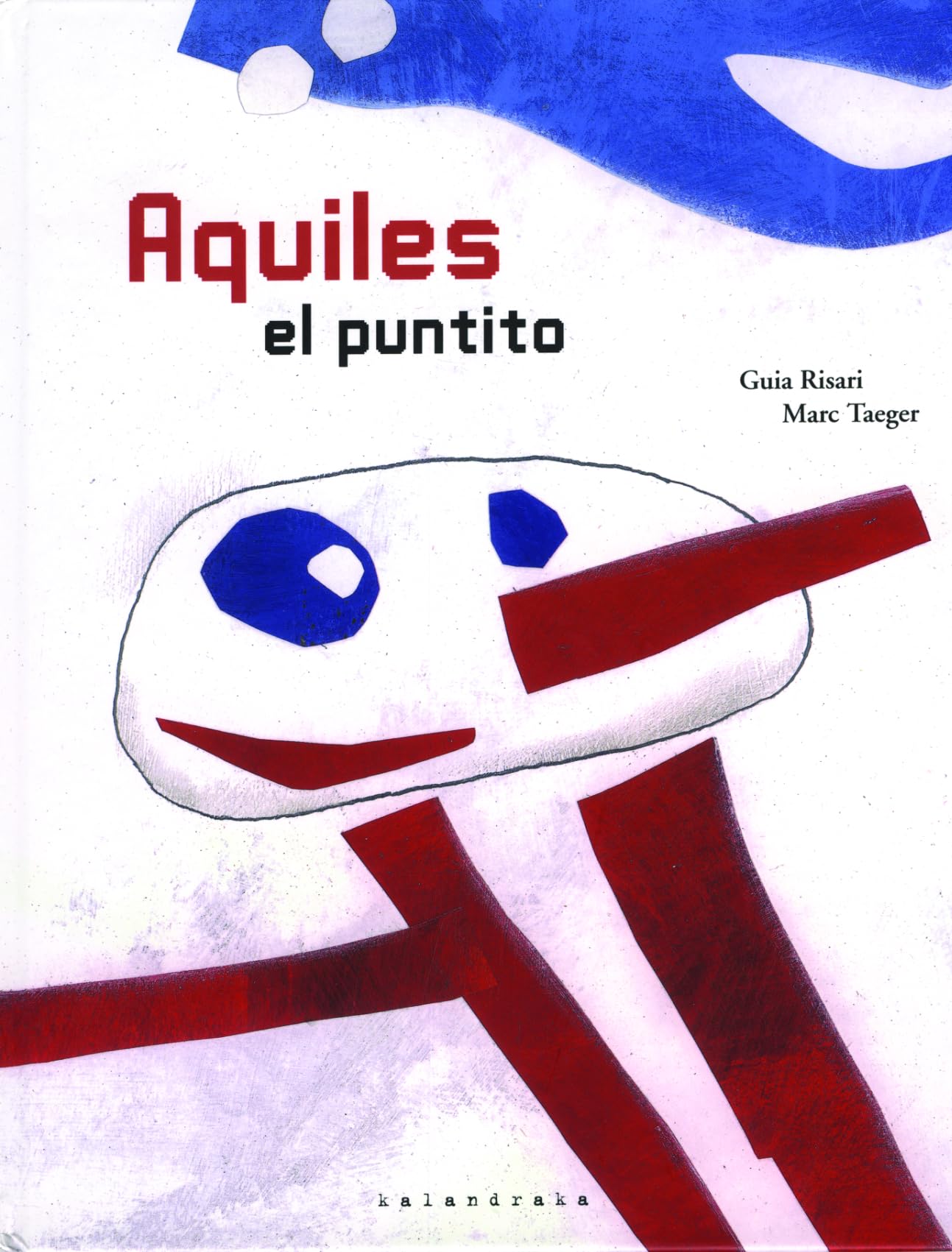 Libro: Aquiles el puntito (Spanish and Portuguese Edition)