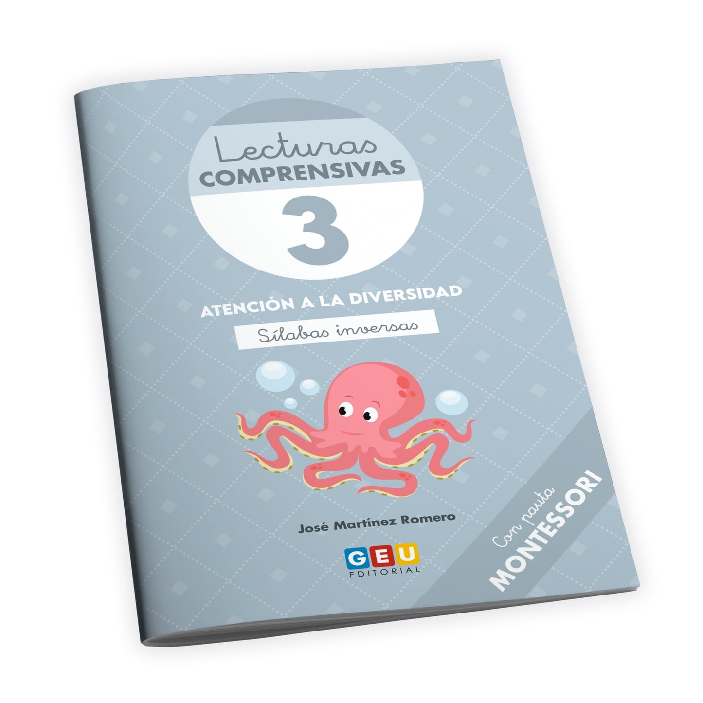 Libro: LECTURAS COMPRENSIVAS 3 - Cuaderno de Lecturas Comprensivas GEU | Libro aprender a Leer | Pauta Montessori - Sílabas Inversas | Editorial GEU