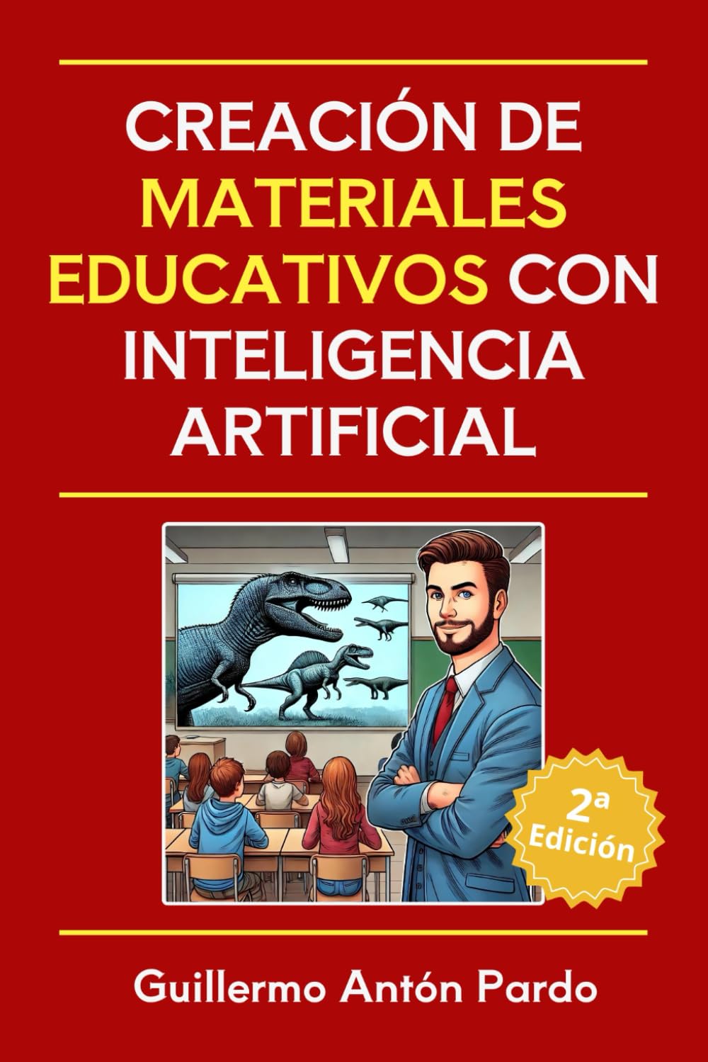 Libro: Creación de materiales educativos con Inteligencia Artificial: Crea mejores materiales para tu enseñanza con ChatGPT y otras herramientas de IA (no ... Artificial para Docentes) (Spanish Edition)