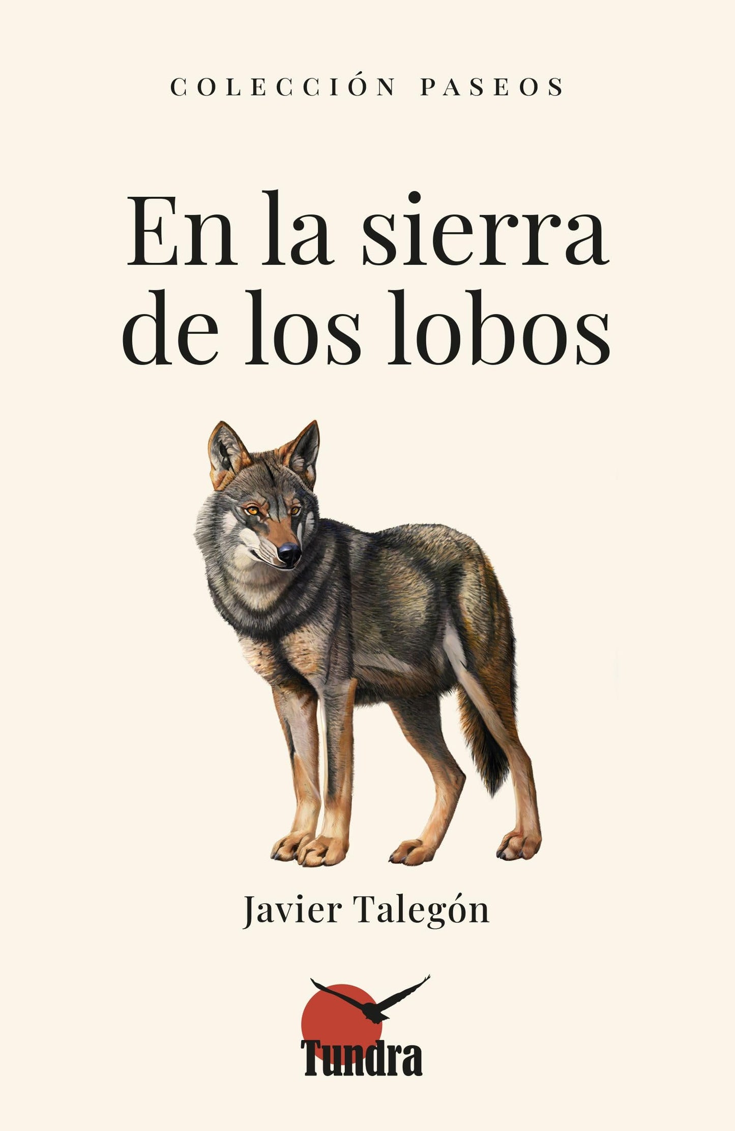 Libro: EN LA SIERRA DE LOS LOBOS (PASEOS (LITERATURA DE NATURALEZA))