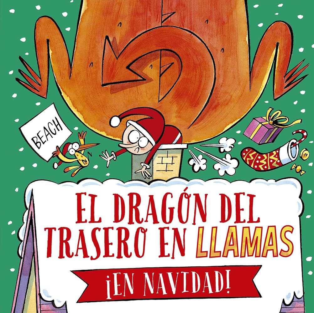 Libro: El dragón del trasero en llamas ¡En Navidad! (Spanish Edition)