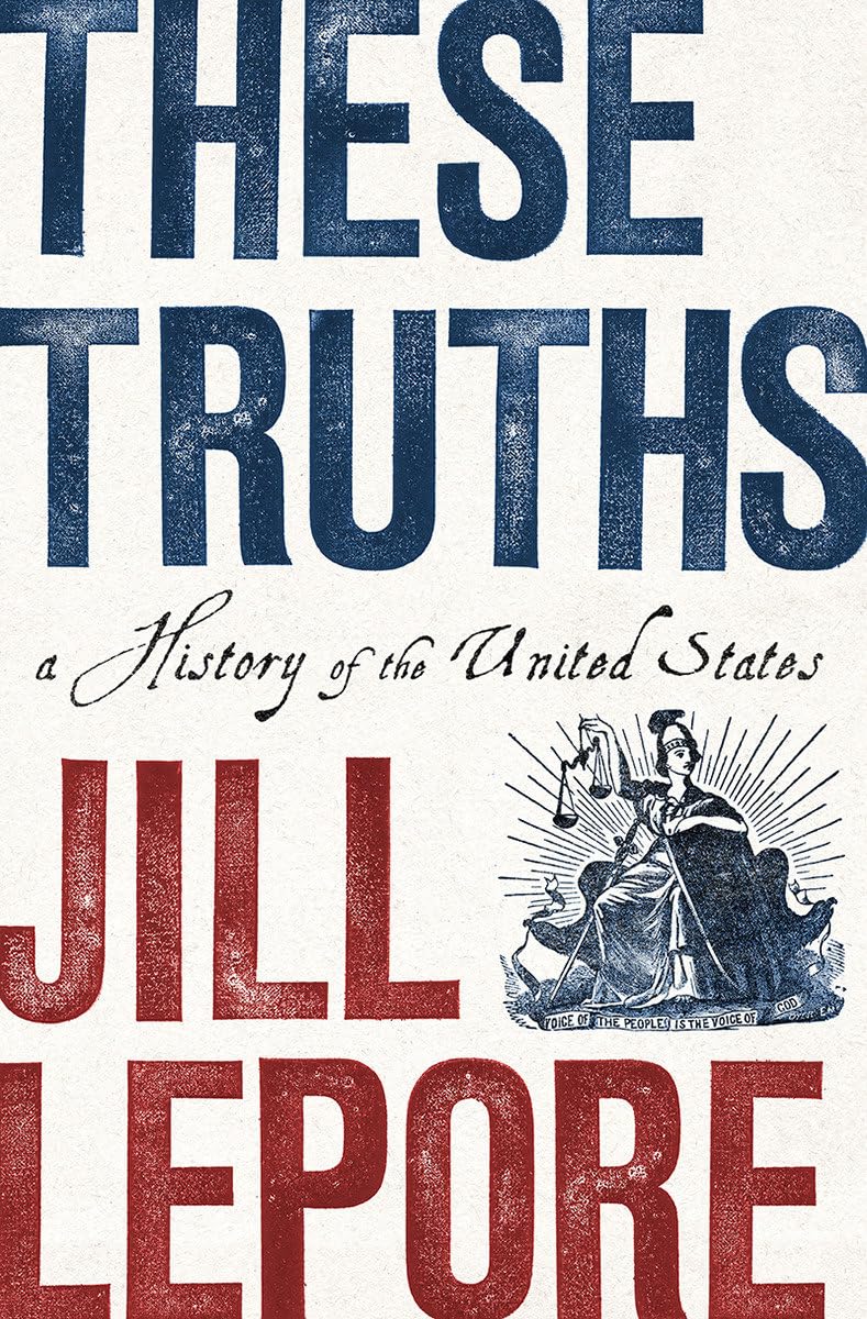 Libro: These Truths: A History of the United States