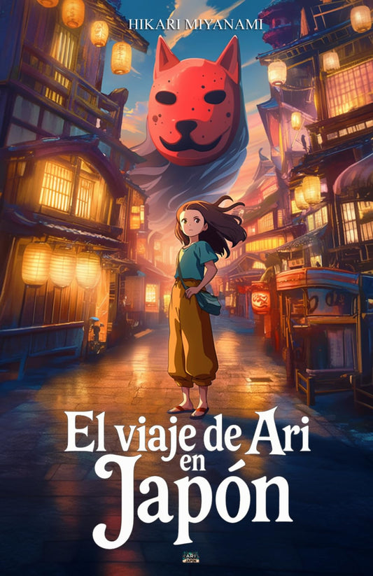 El viaje de Ari en Japón: Una aventura mágica inspirada en las leyendas y la mitología japonesa