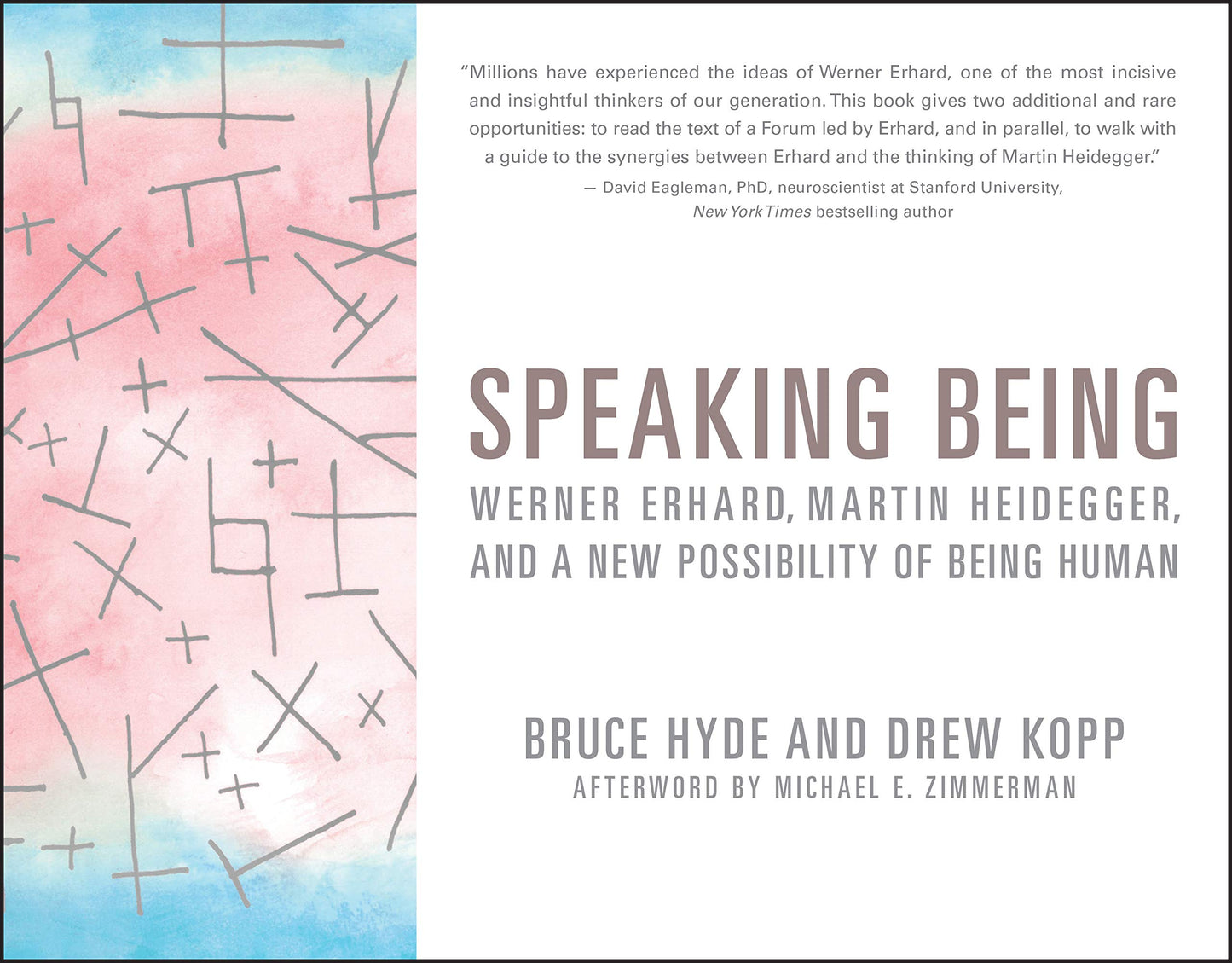 Libro: Speaking Being: Werner Erhard, Martin Heidegger, and a New Possibility of Being Human