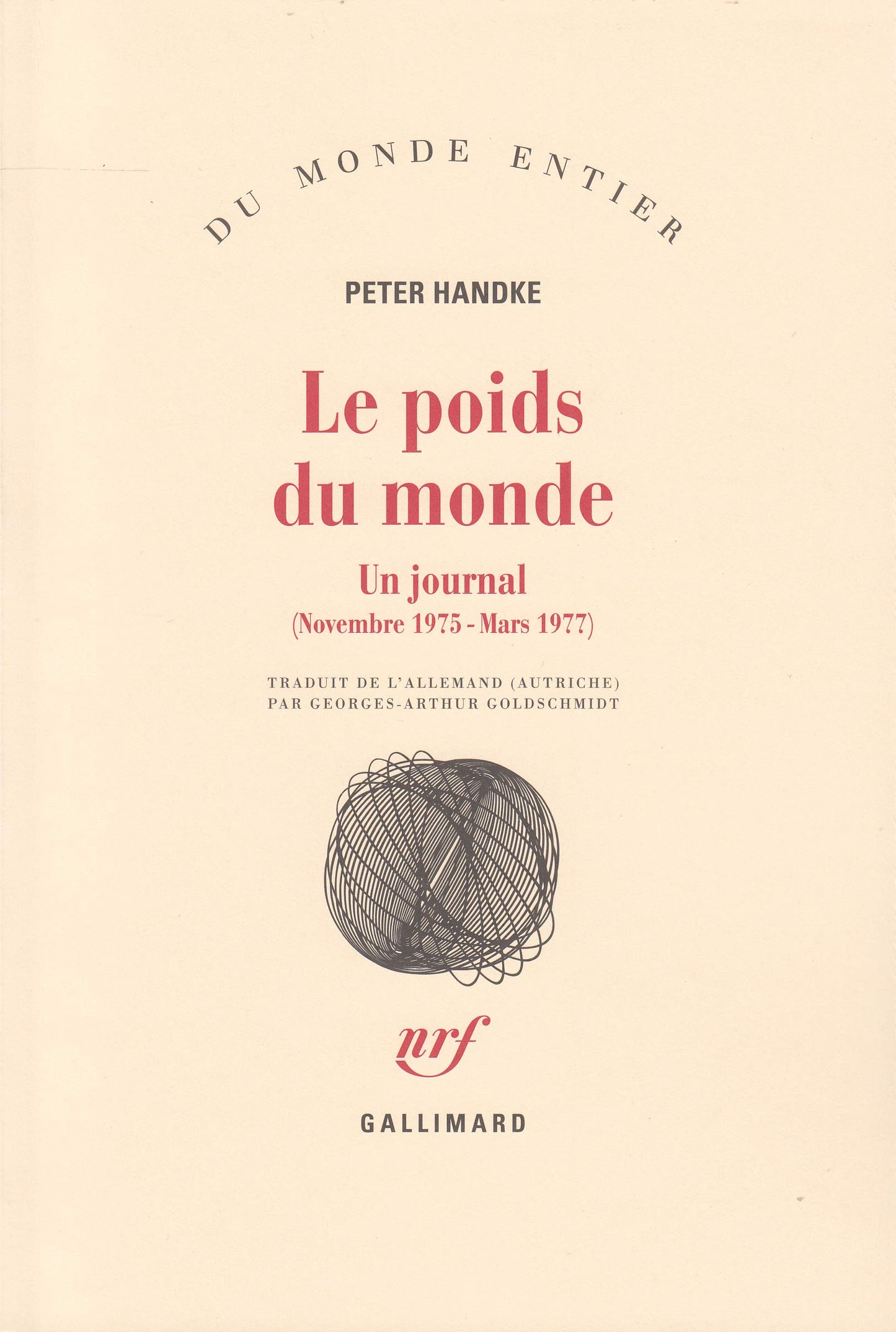 Libro: Le Poids du monde: Un journal (novembre 1975 - mars 1977)