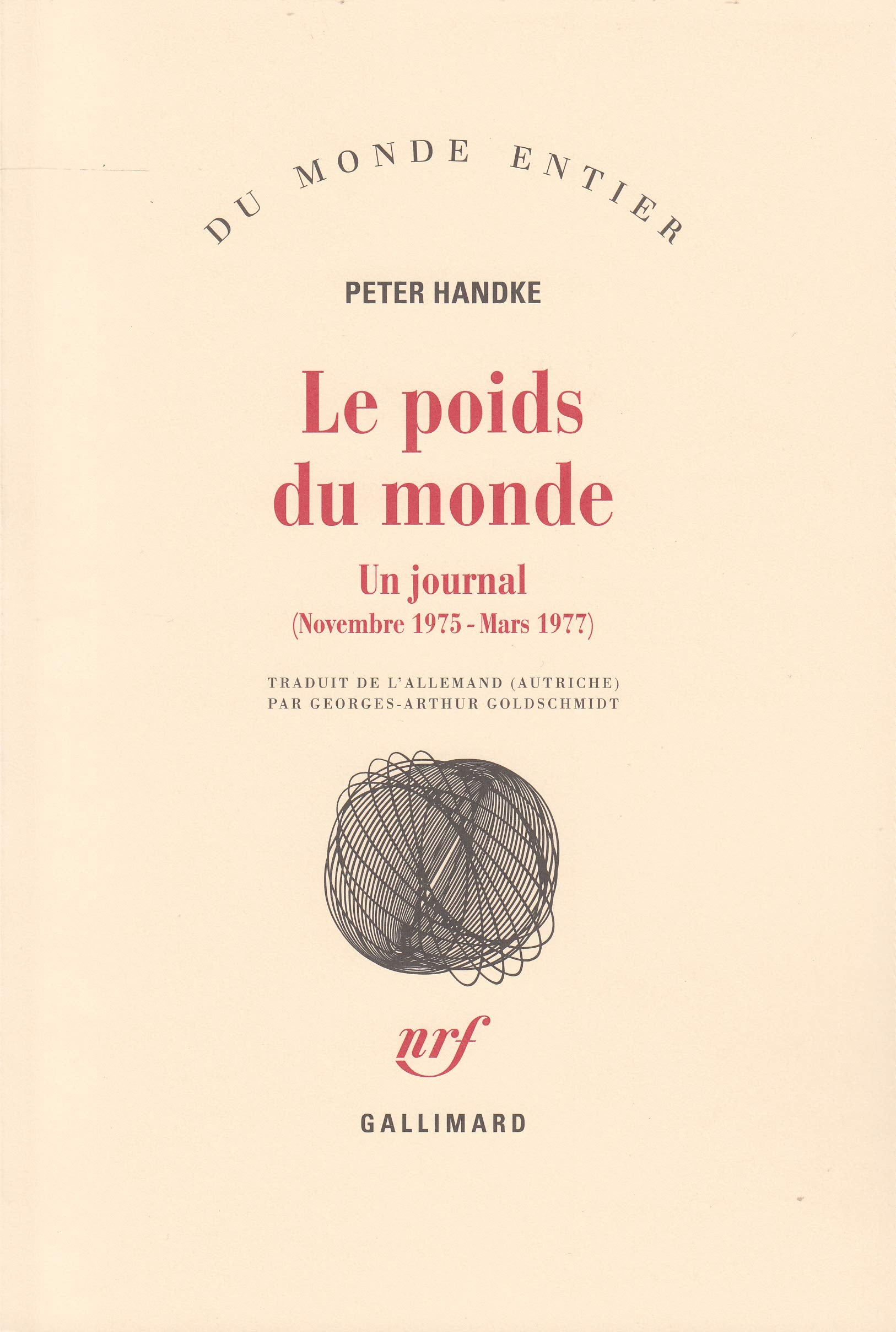 Libro: Le Poids du monde: Un journal (novembre 1975 - mars 1977)