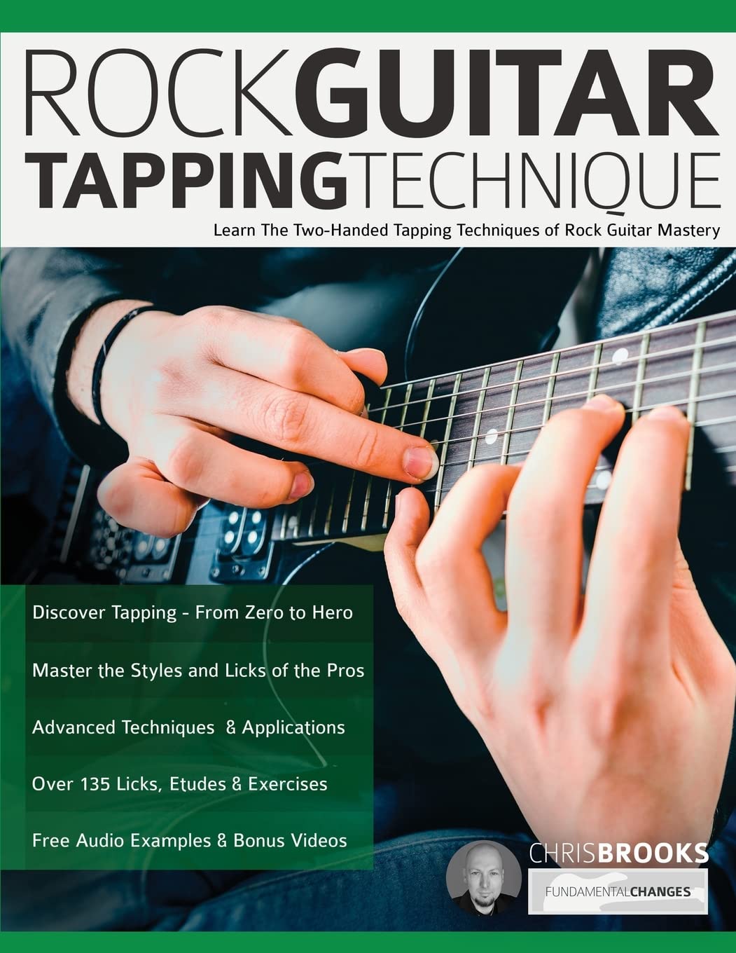 Libro: Rock Guitar Tapping Technique: Learn The Two-Handed Tapping Techniques of Rock Guitar Mastery (Learn Rock Guitar Technique)