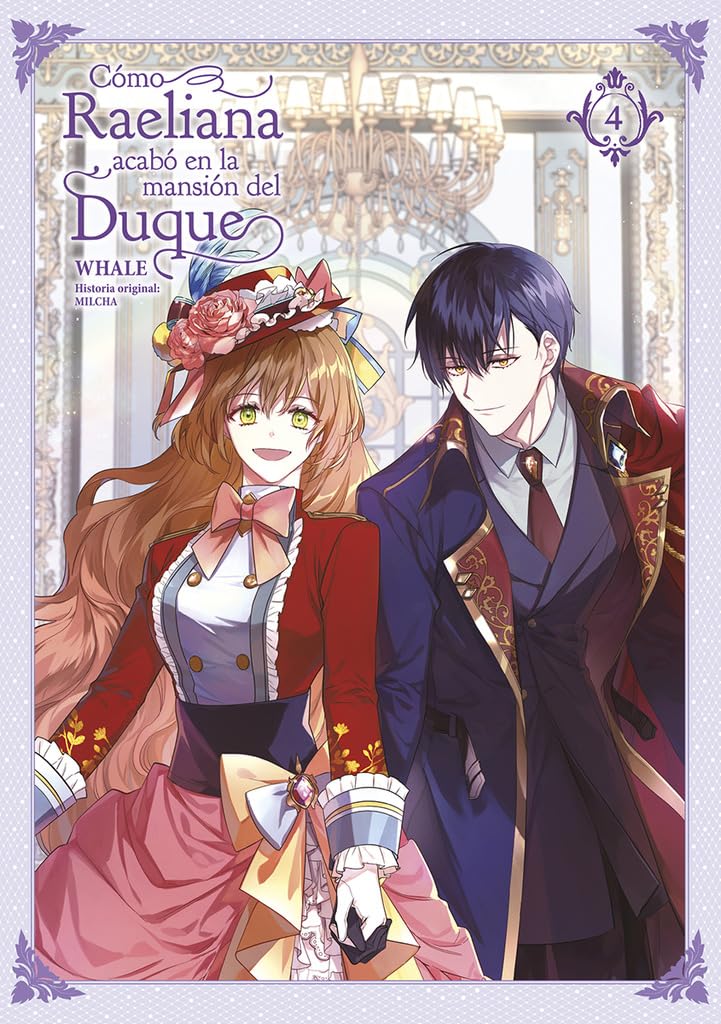 Libro: COMO RAELIANA ACABO EN LA MANSION DEL DUQUE 04