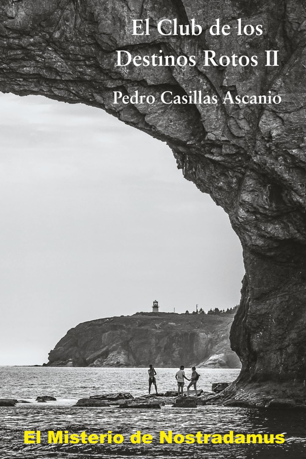 Libro: El Misterio de Nostradamus (El Club de los Destinos Rotos) (Spanish Edition)