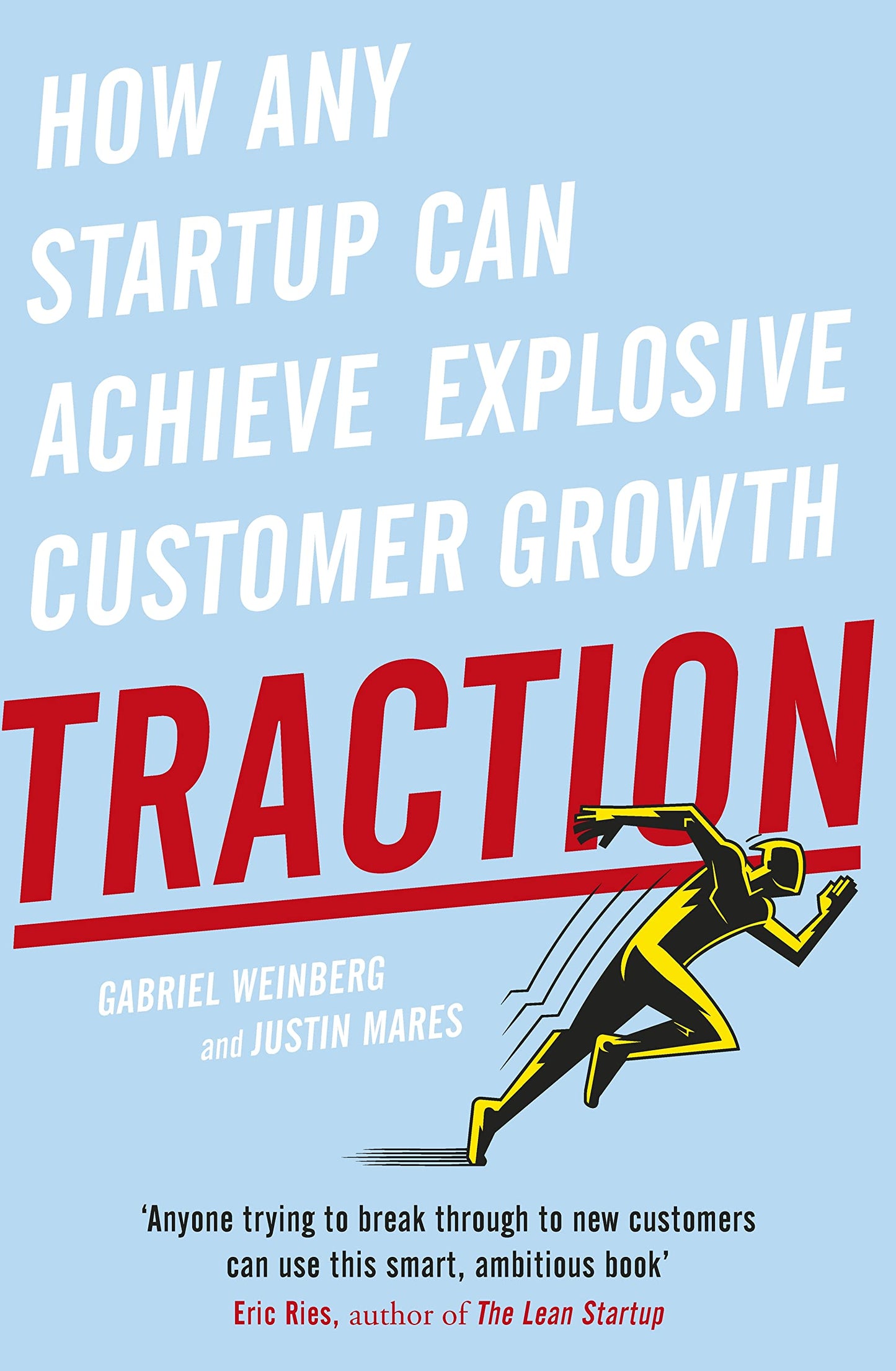 Libro: Traction: How Any Startup Can Achieve Explosive Customer Growth