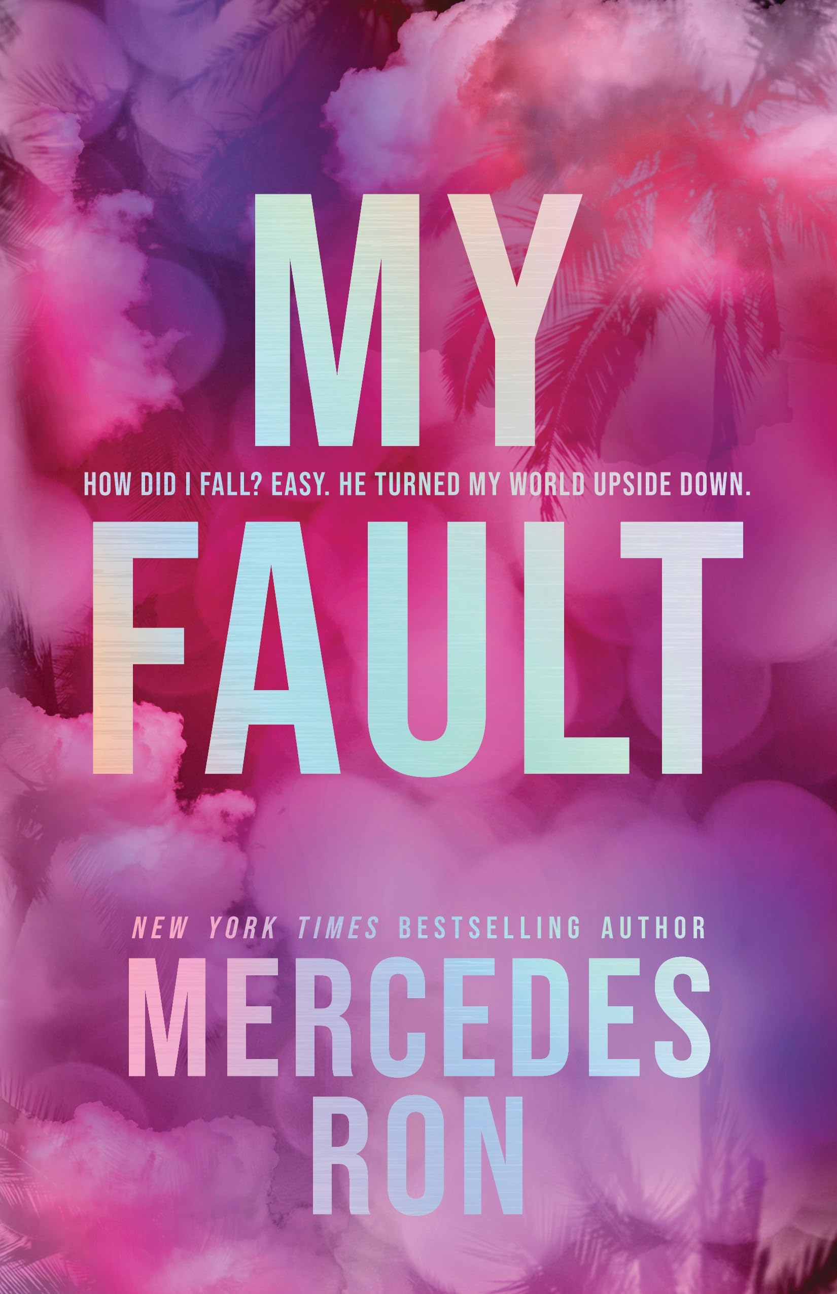 Libro: My Fault (Deluxe Edition): The Beloved YA Enemies to Lovers Forbidden Romance - Now an Amazon Prime Original Movie! (Culpable)