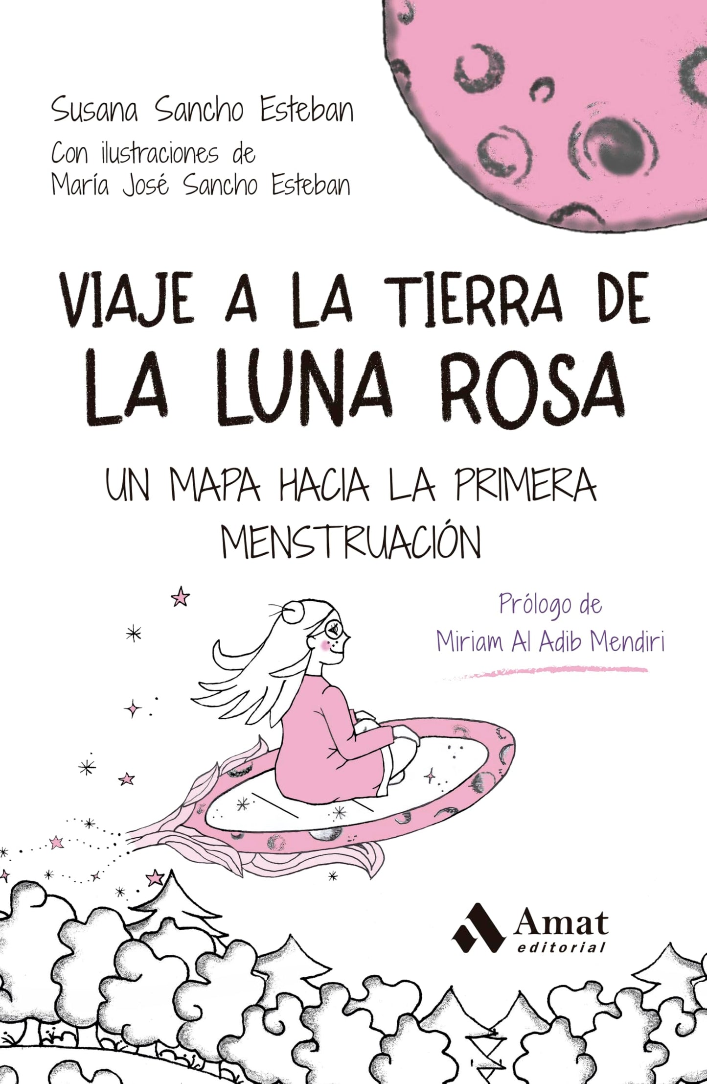 Libro: Viaje A La Tierra De La Luna Rosa: Un mapa hacia la primera menstruación