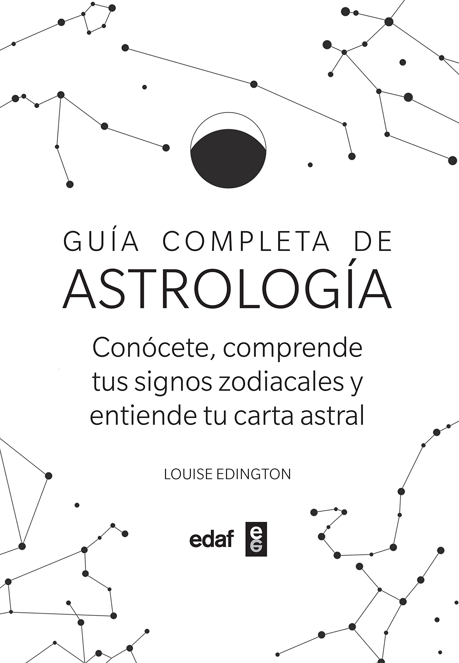 Libro: GUÍA COMPLETA DE ASTROLOGÍA. CONÓCETE, COMPRENDE TUS SIGNOS ZODIACALES Y ENTIENDE TU CARTA ASTRAL (Taba de esmeralda)