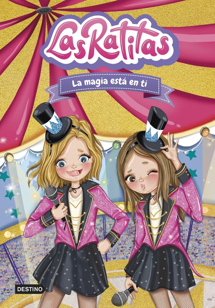 Las Ratitas 10. La magia está en ti (Jóvenes influencers)