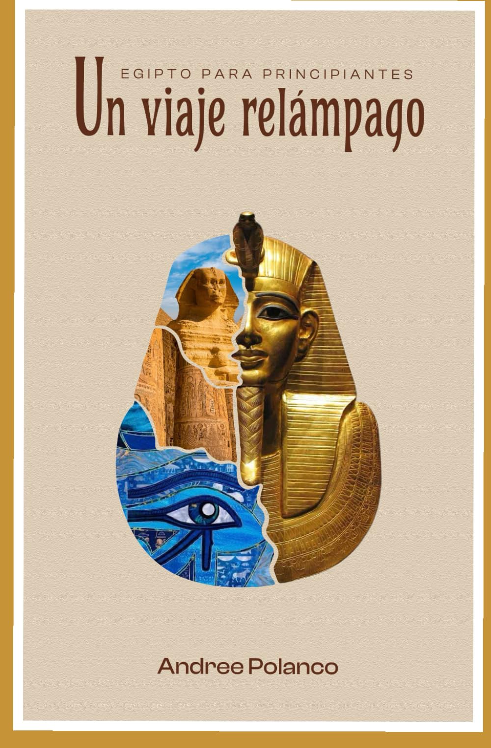 Libro: Egipto para principiantes: Un viaje relámpago (Spanish Edition)