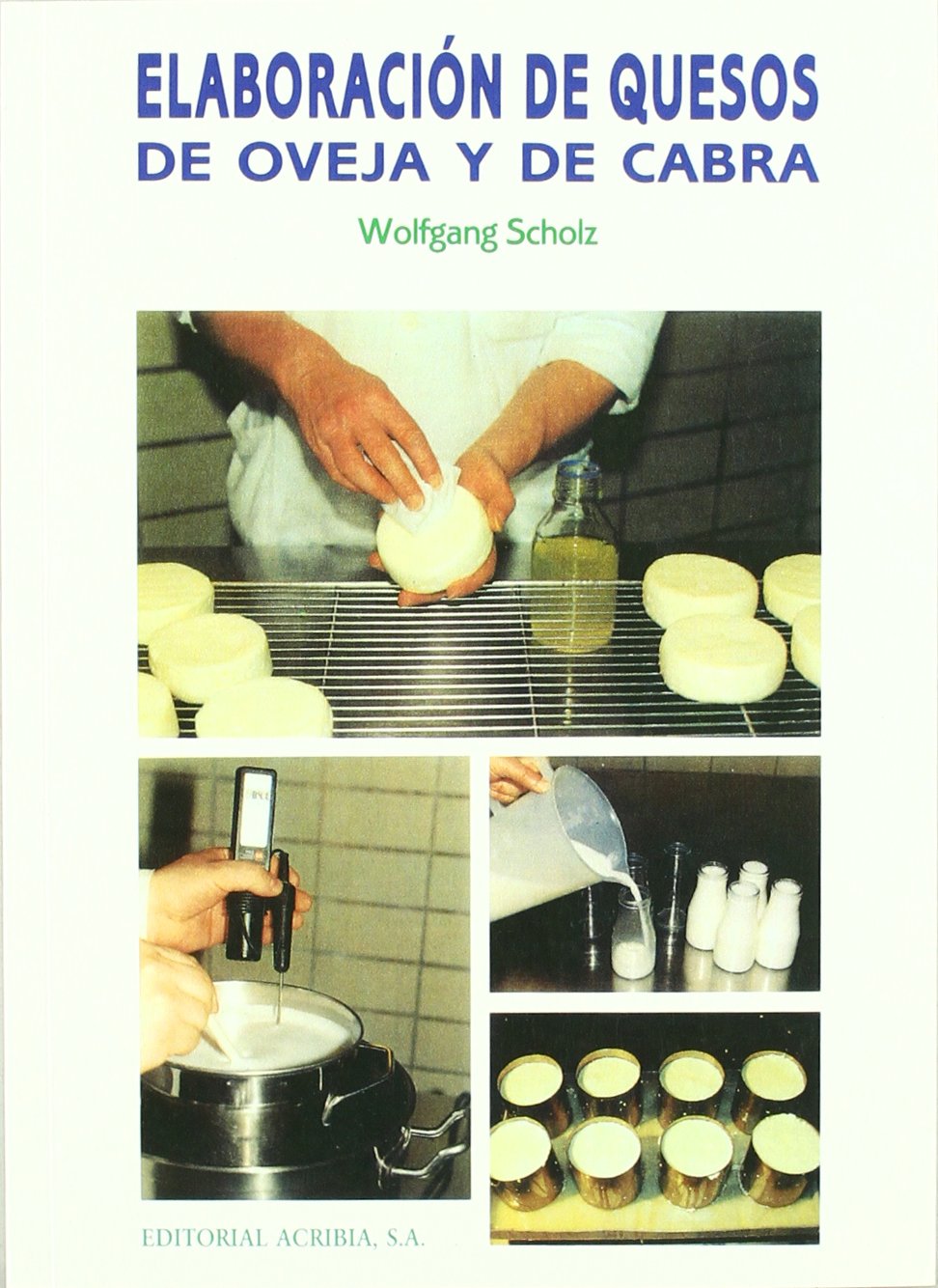 Libro: Elaboracion de quesos de oveja y de cabra