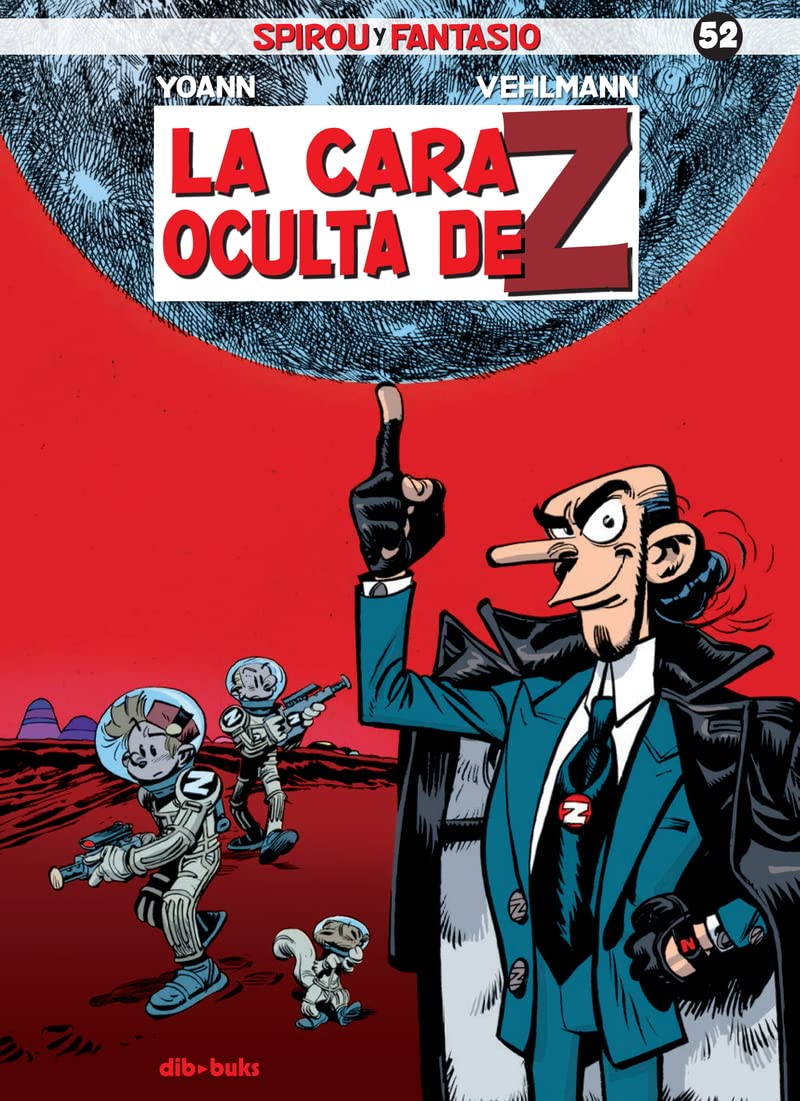 Libro: Spirou y Fantasio 52: La cara oculta de Z
