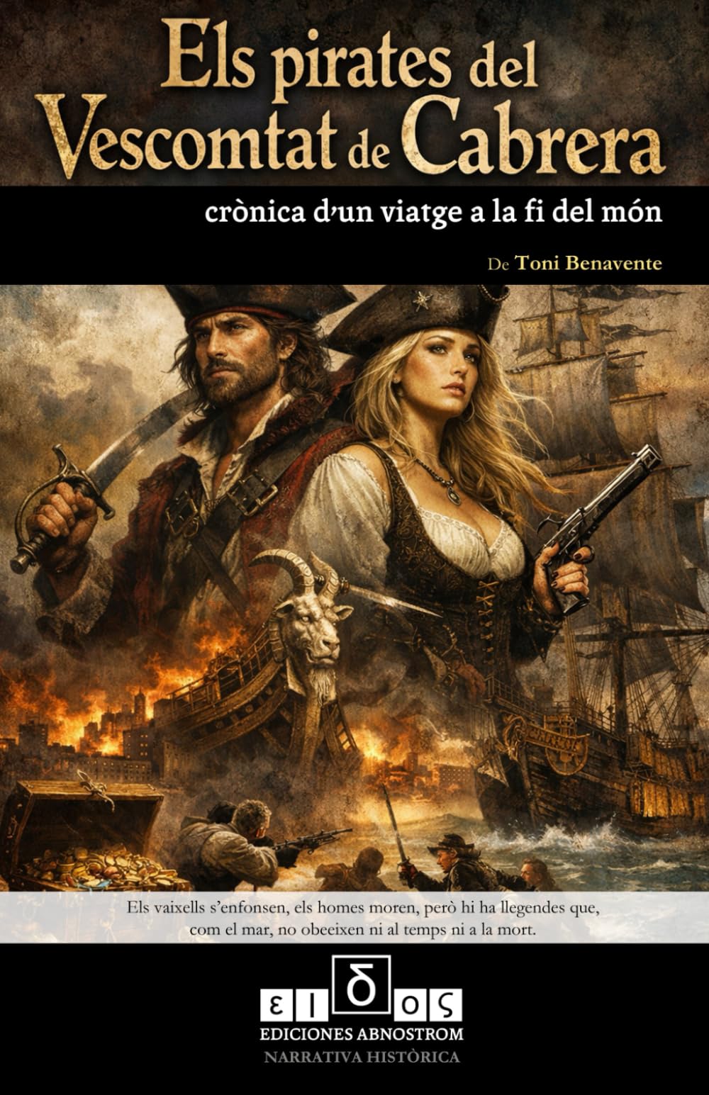 Libro: Els pirates del Vescomtat de Cabrera: Crònica d'un viatge a la fi del món