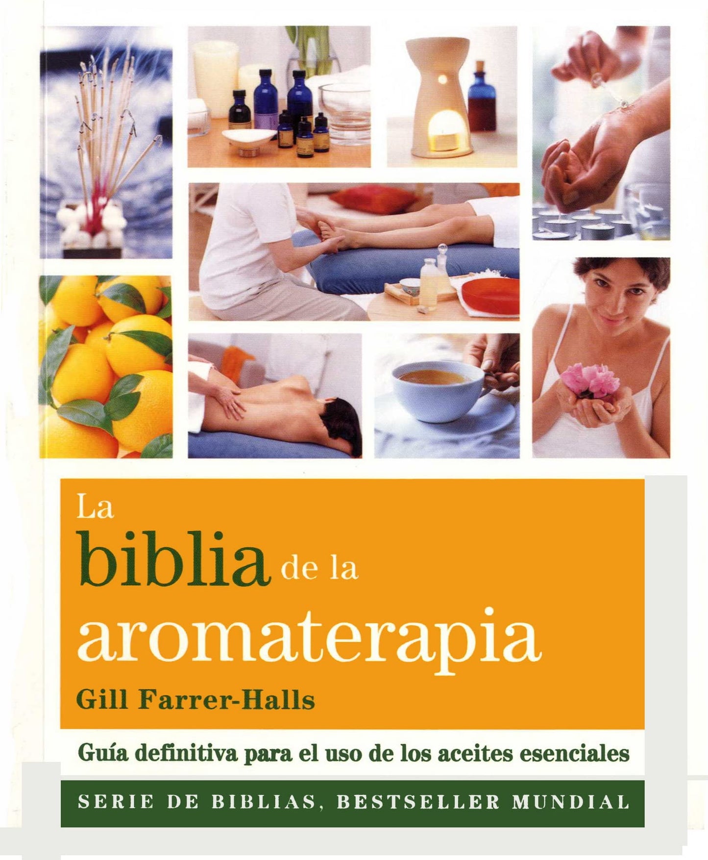 Libro: La Biblia De La Aromaterapia