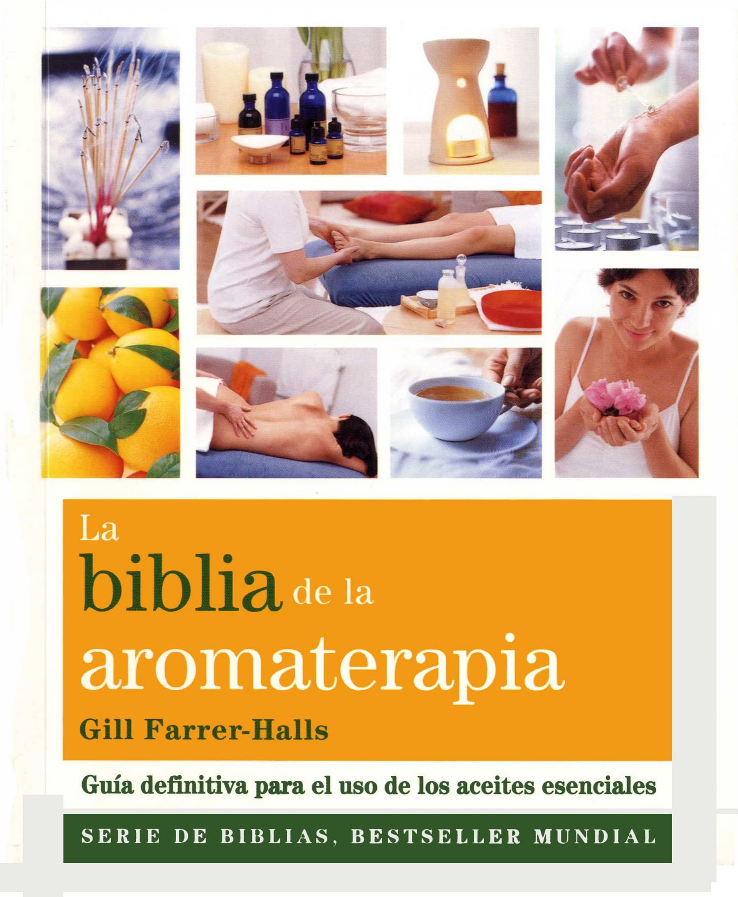 Libro: La Biblia De La Aromaterapia