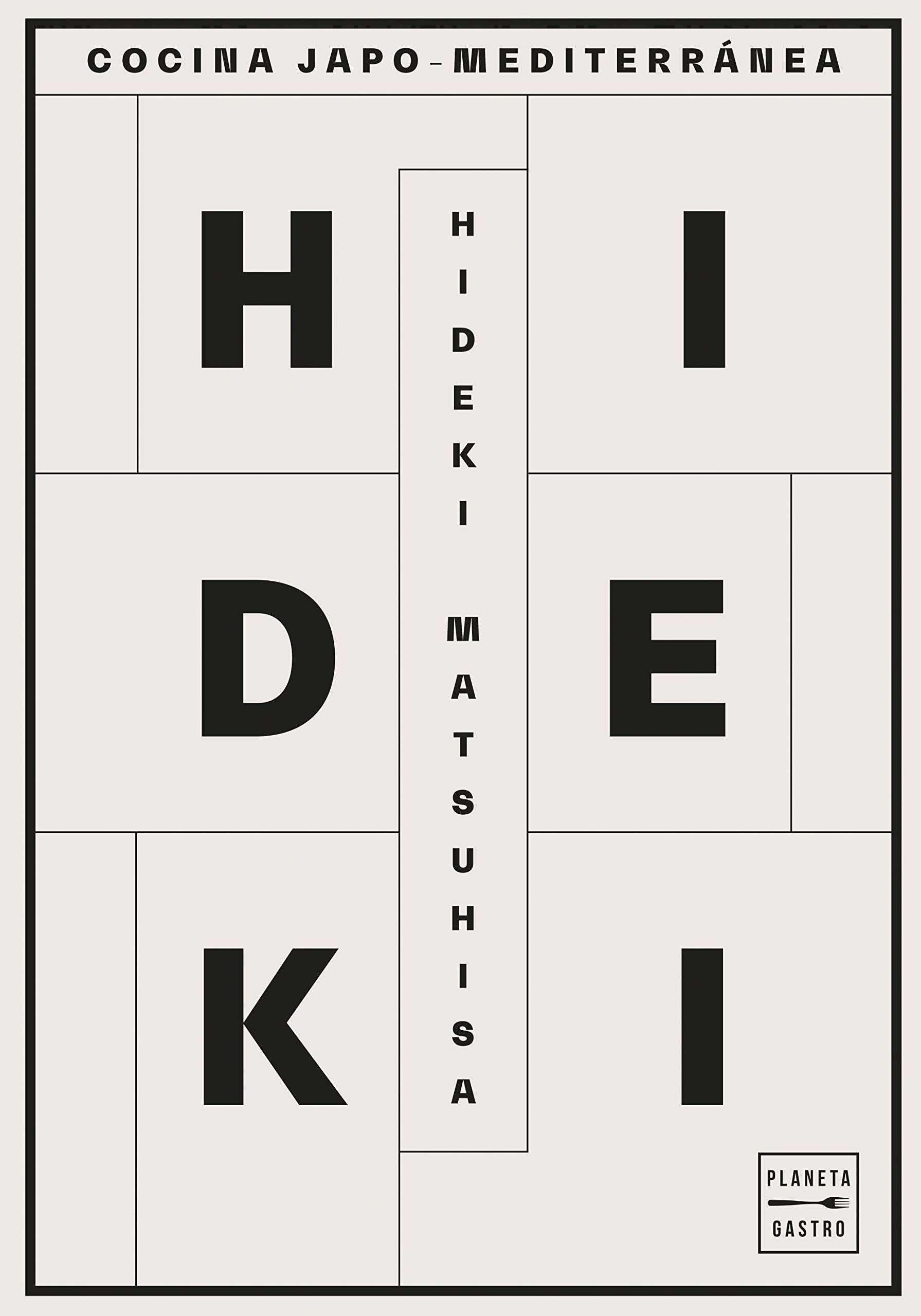 Libro: Hideki: Cocina Japo-Mediterránea (Grandes chefs)