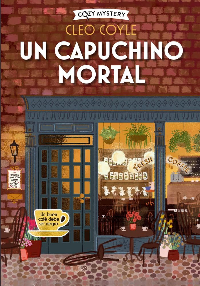 Libro: Un capuchino mortal (Cozy Mystery): Coffee Lovers Club Volume 1