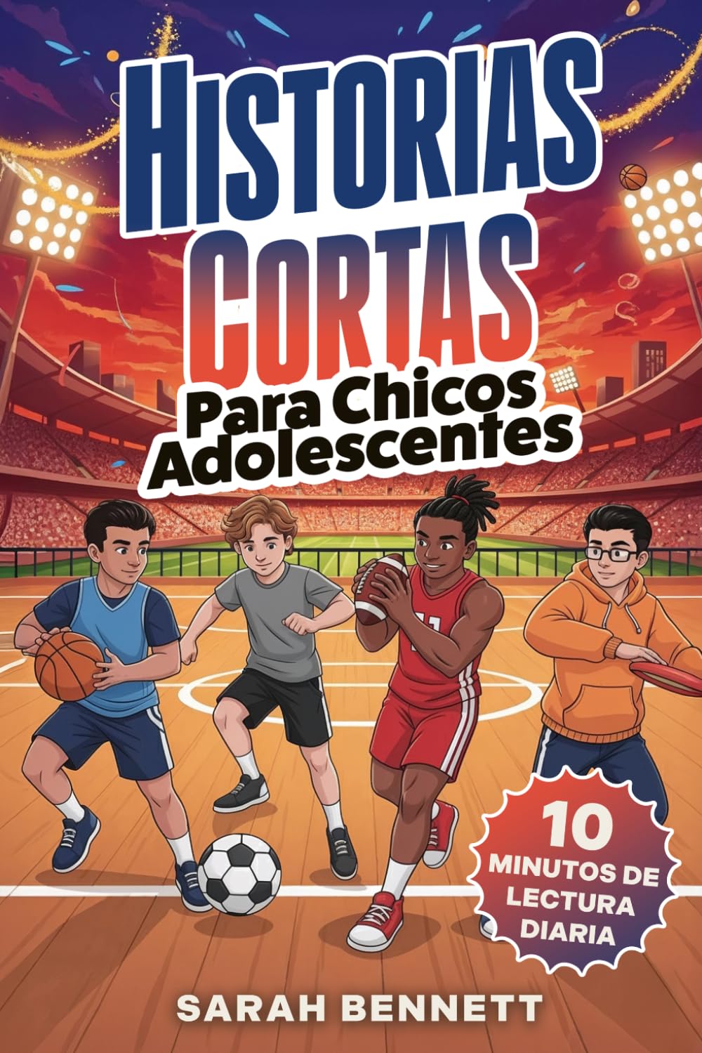 Libro: Historias Cortas Para Chicos Adolescentes: 15 Historias Inspiradoras Para Desarrollar Tu Potencial. Un Viaje Estimulante Para Fomentar La Confianza y ... Ideal Regalo Para Adolescentes 12 y 16 Años)