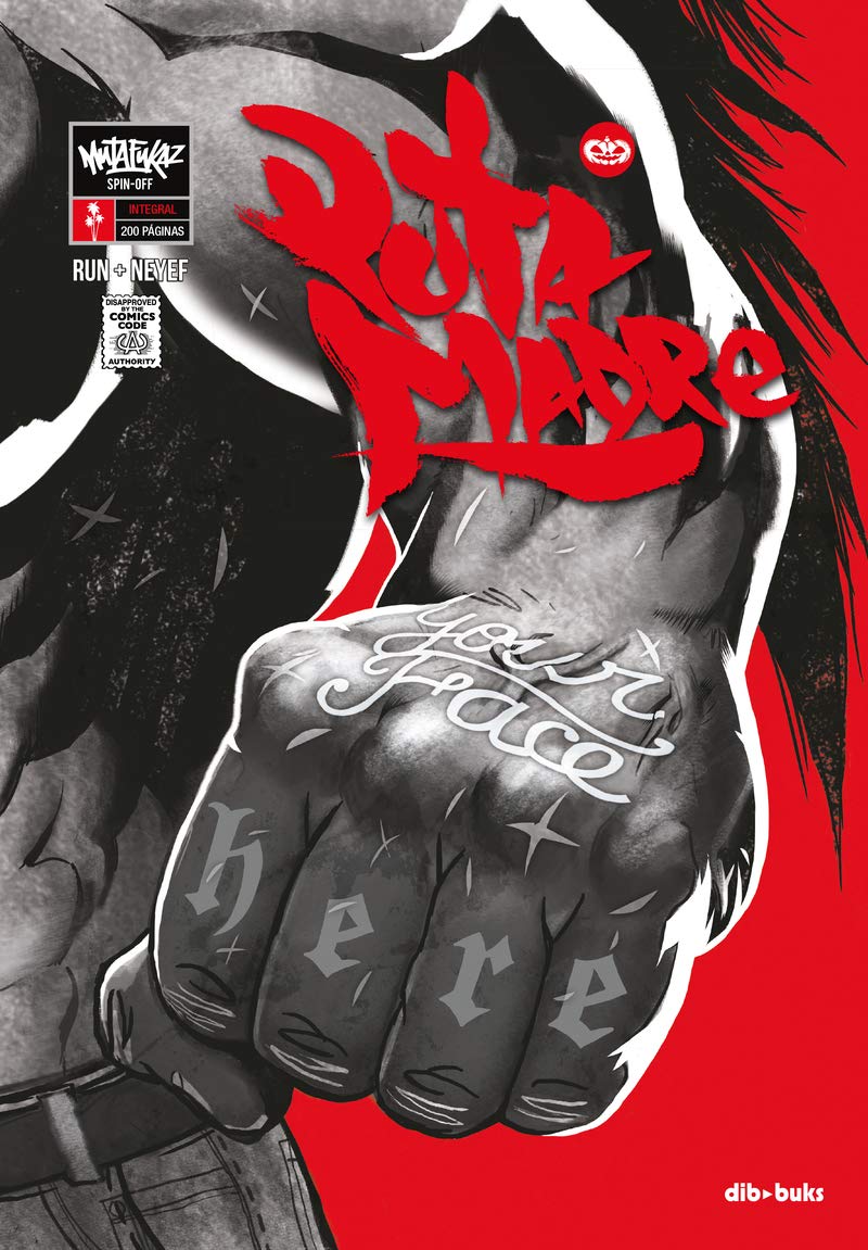 Libro: Puta Madre: Mutafukaz Puta Madre Integral