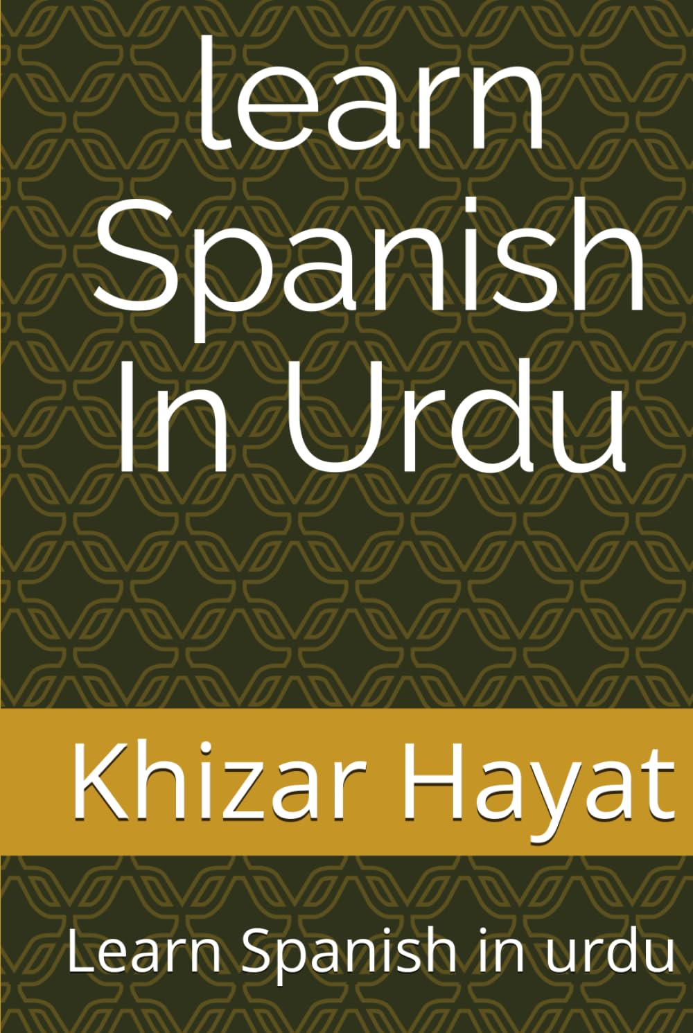 Libro: Spanish in urdu: Learn Spanish in urdu (Spanish Edition)