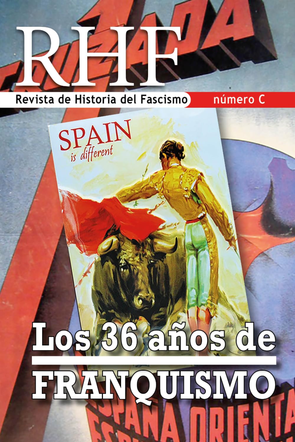 Libro: RHF - Revista de Historia del Fascismo: Los 36 años de Franquismo