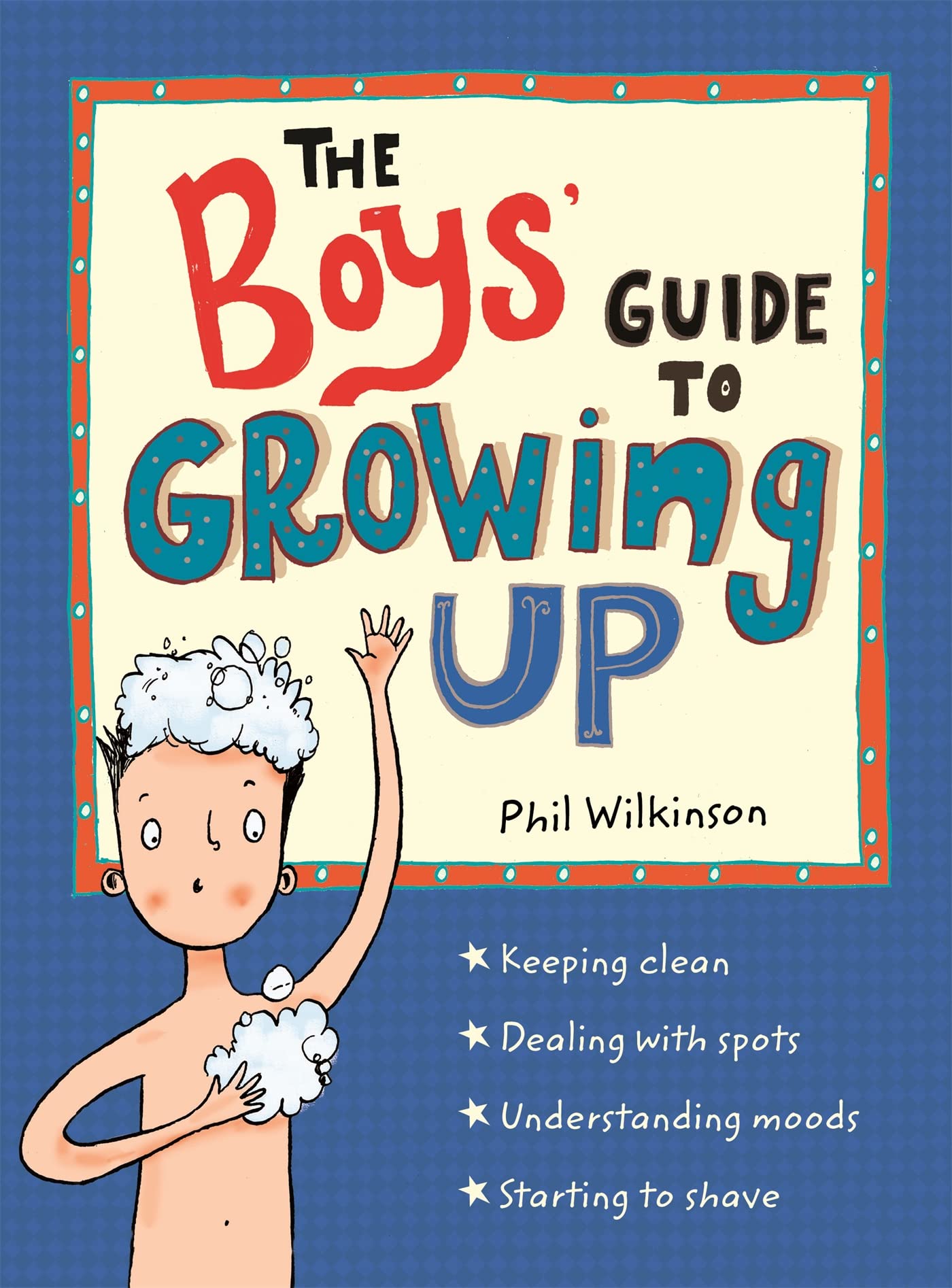 Libro: The Boys' Guide to Growing Up: The Puberty Guide for Boys