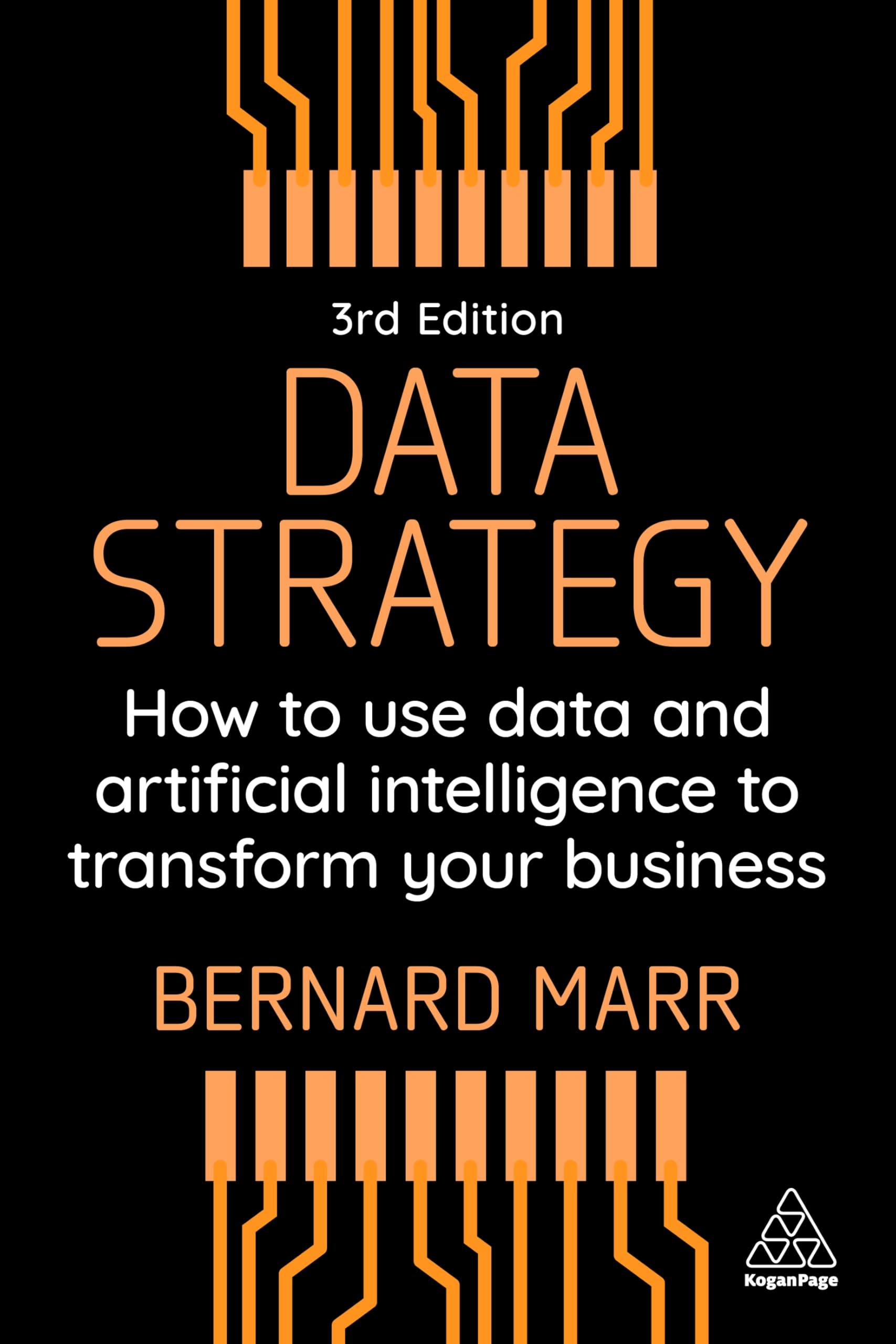 Libro: Data Strategy: How to Use Data and Artificial Intelligence to Transform Your Business