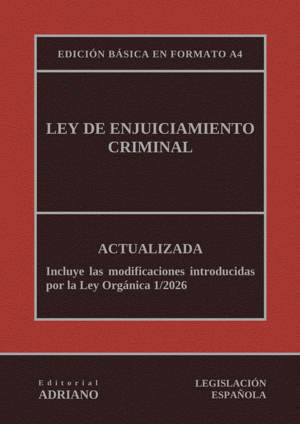 Libro: Ley de Enjuiciamiento Criminal: Actualizada - Edición básica en formato A4
