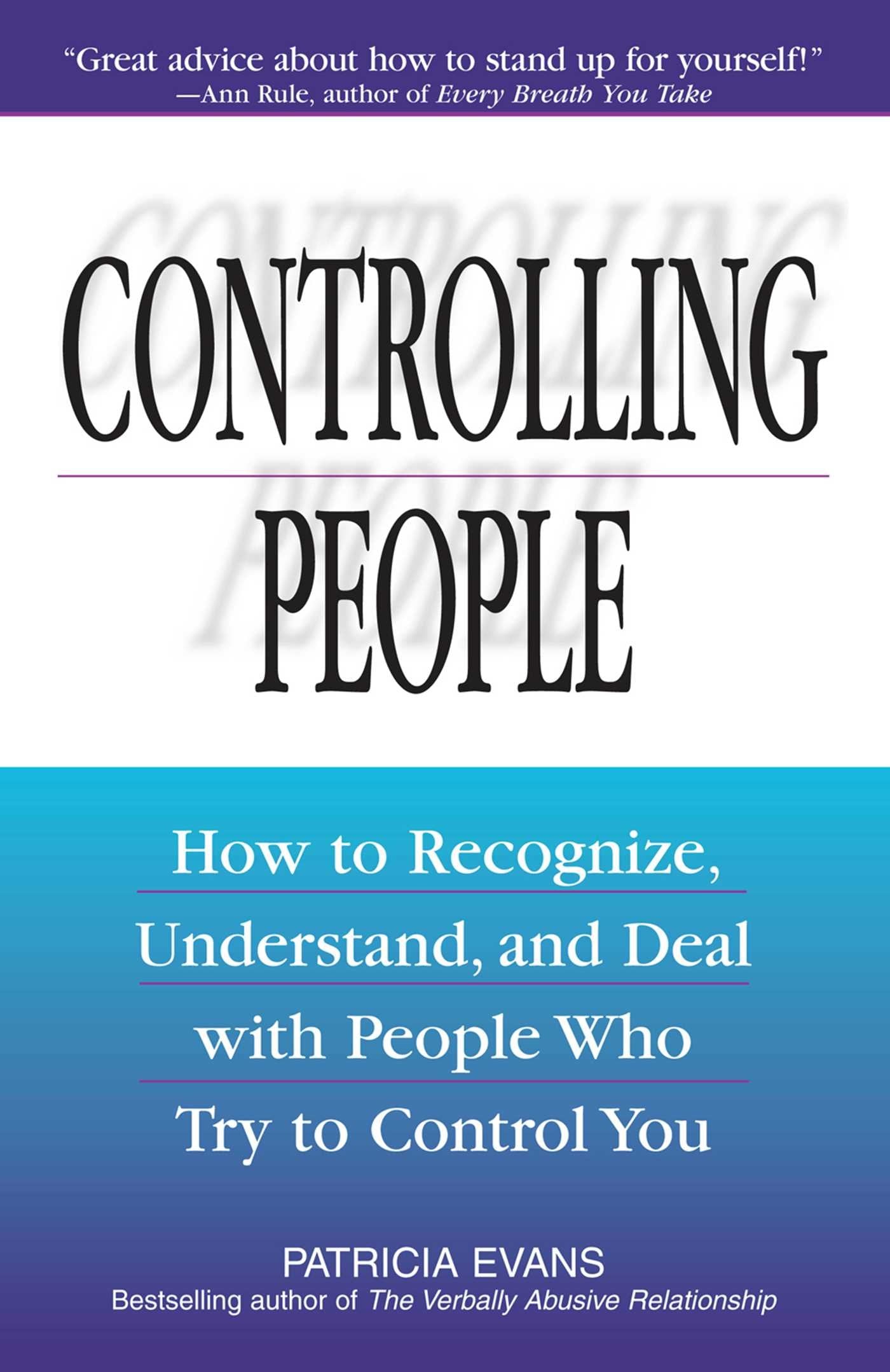 Libro: Controlling People: How to Recognize, Understand, and Deal with People Who Try to Control You