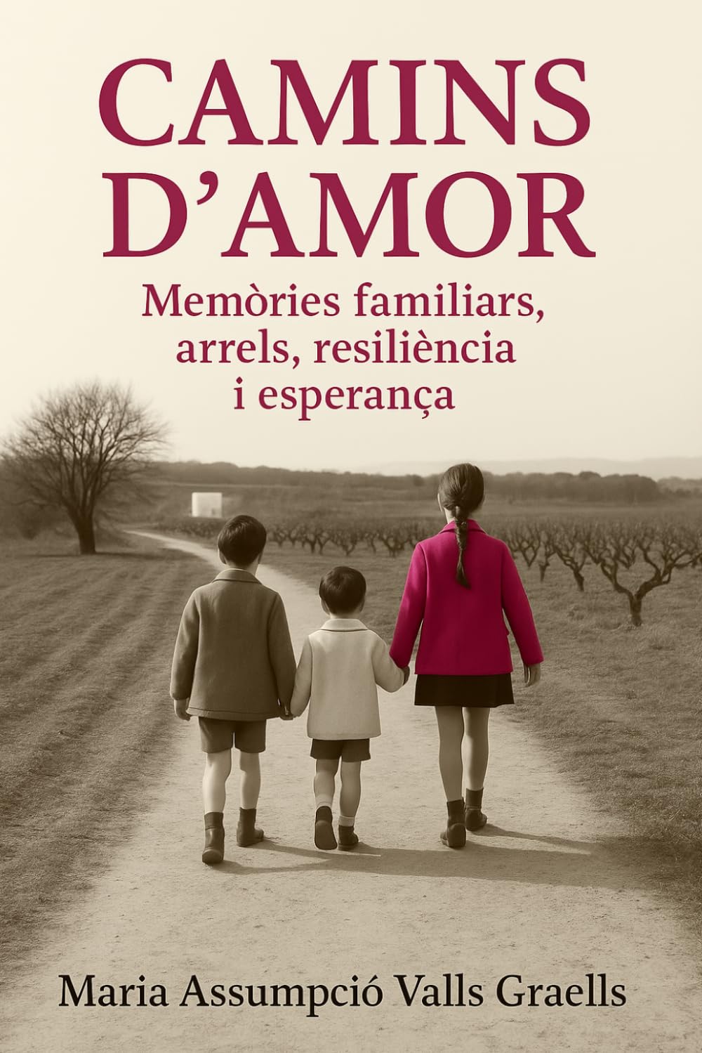 Libro: CAMINS D'AMOR: Memòries Familiars, Arrels, Resiliència i Esperança (Catalan Edition)