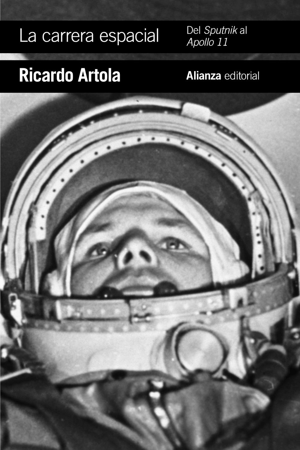Libro: La carrera espacial: Del Sputnik al Apollo 11