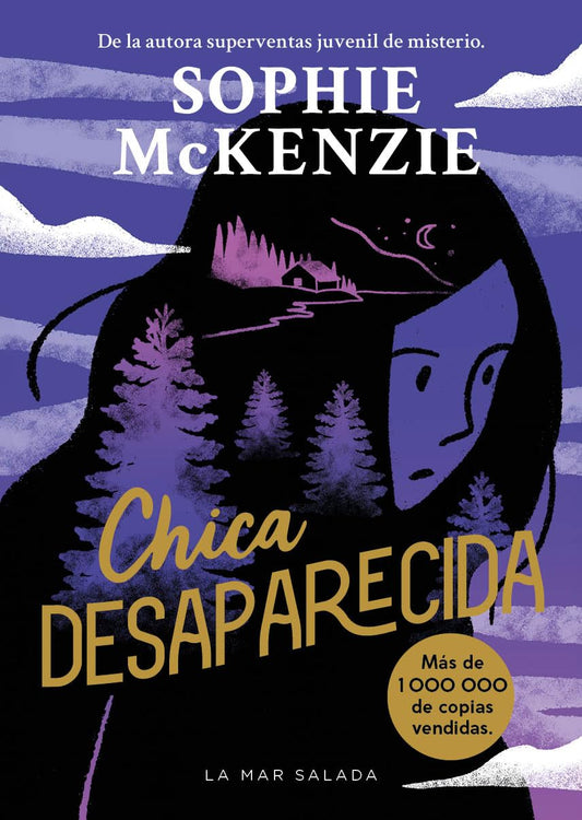 Chica desaparecida: Primera novela de la reina de thrillers juveniles bestseller con más de un millón de copias vendidas: 1 (La Mar Salada) (Trilogía Desaparecida)