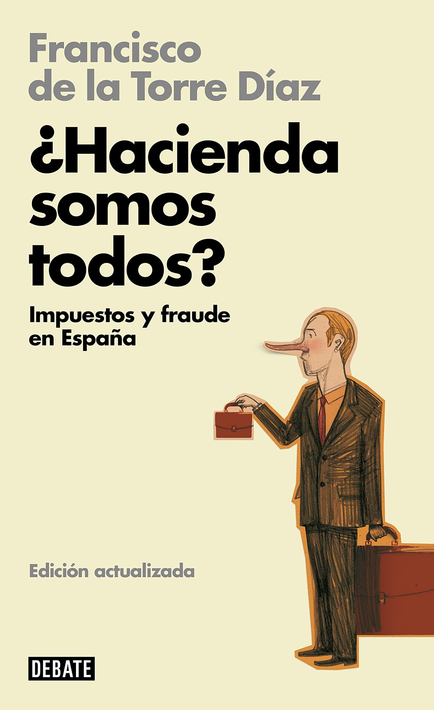 Libro: ¿Hacienda somos todos?: Impuestos y fraude en España (Sociedad)