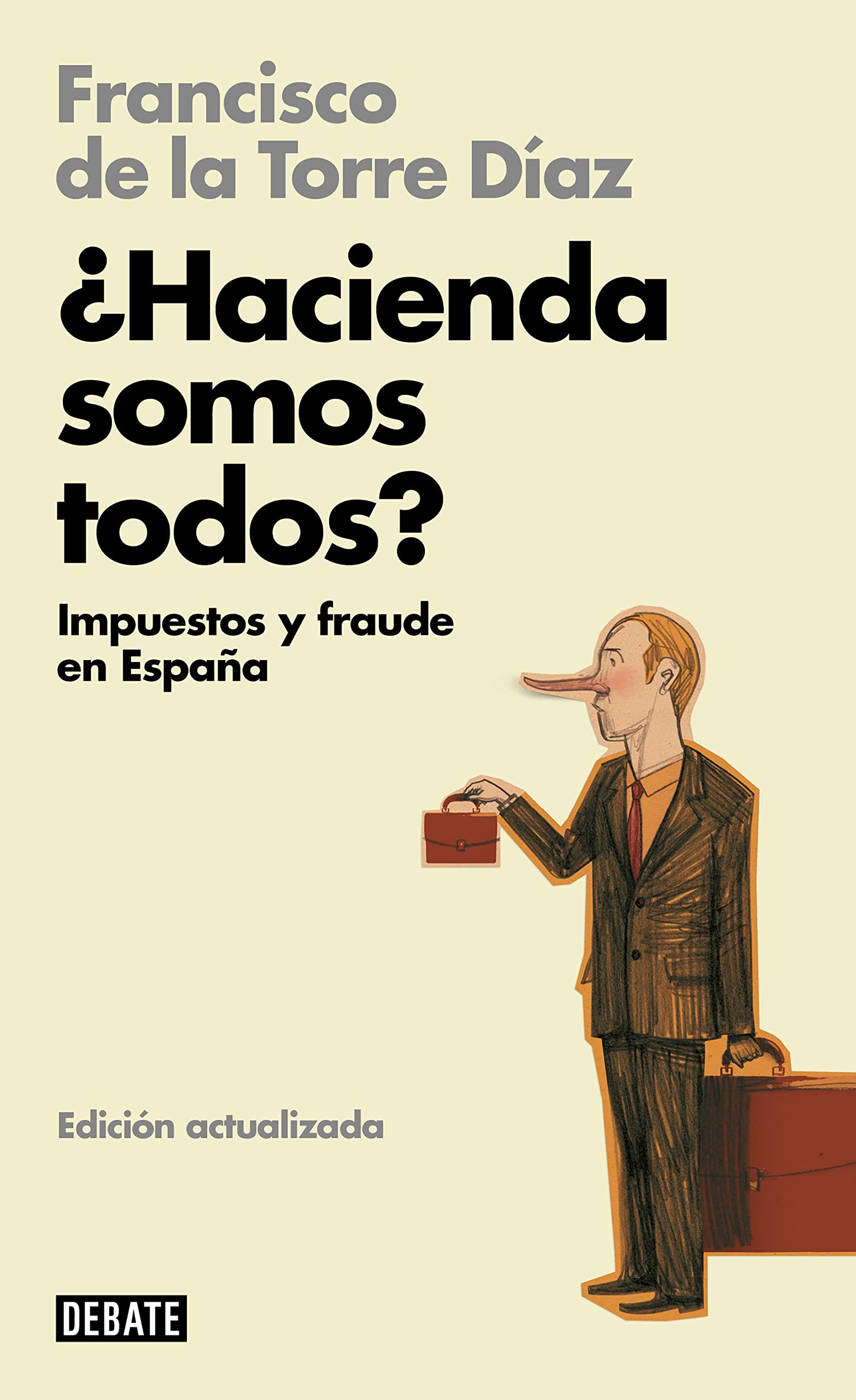 Libro: ¿Hacienda somos todos?: Impuestos y fraude en España (Sociedad)