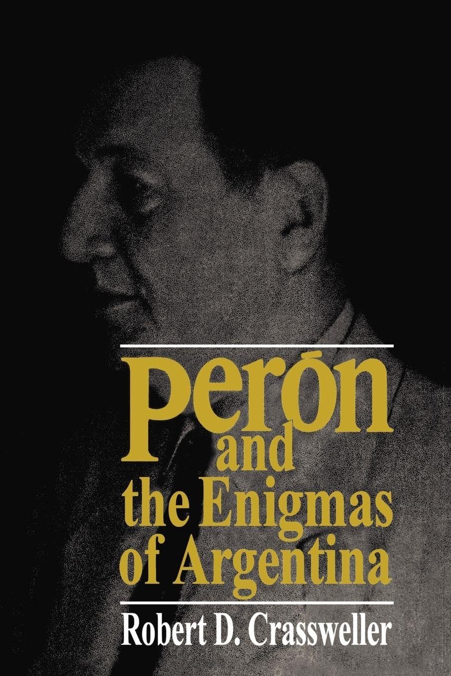 Libro: Peron and the Enigmas of Argentina