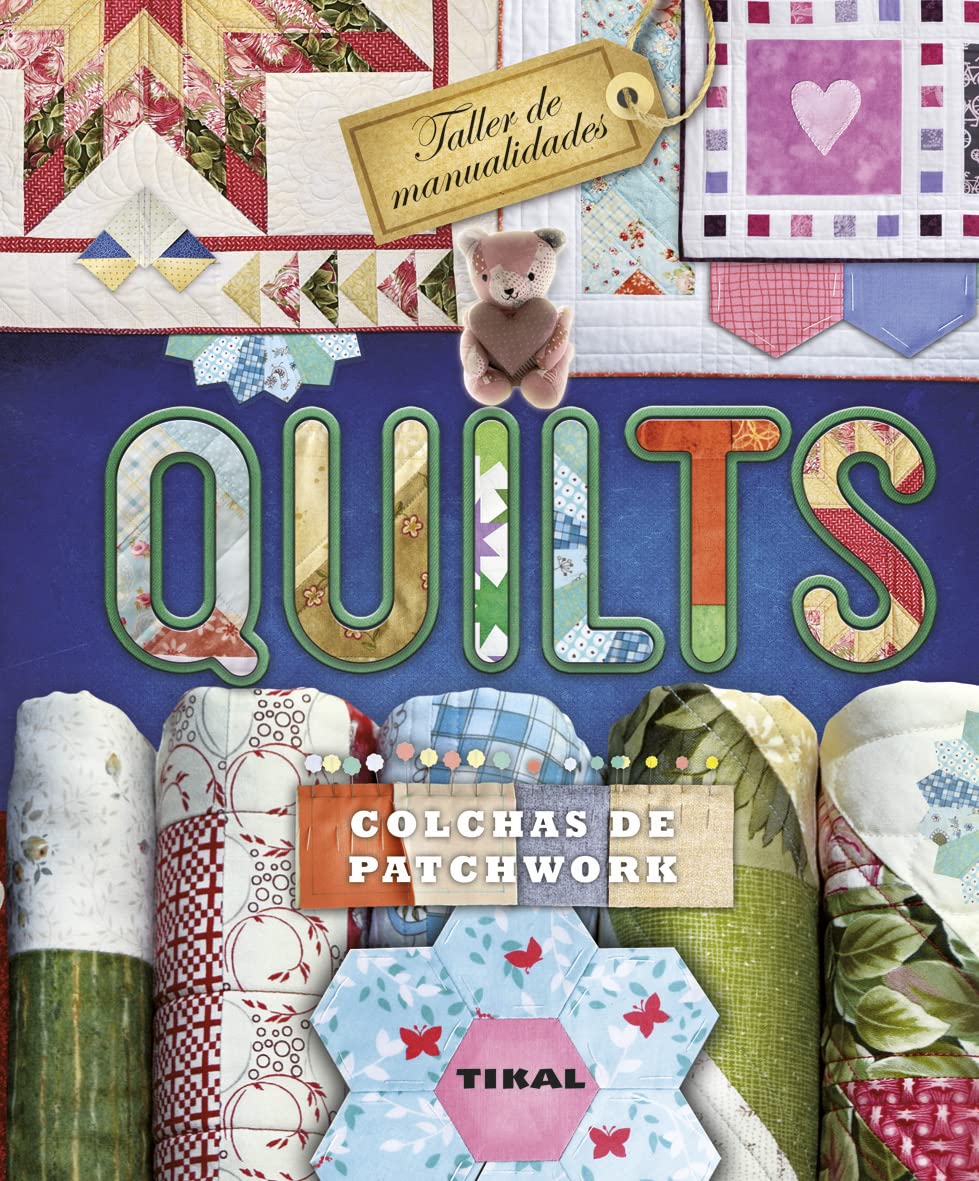 Libro: Quilts: colchas de patchwork: Colchas De Patchwork - Tecnicas Y Proyectos (Taller de manualidades)