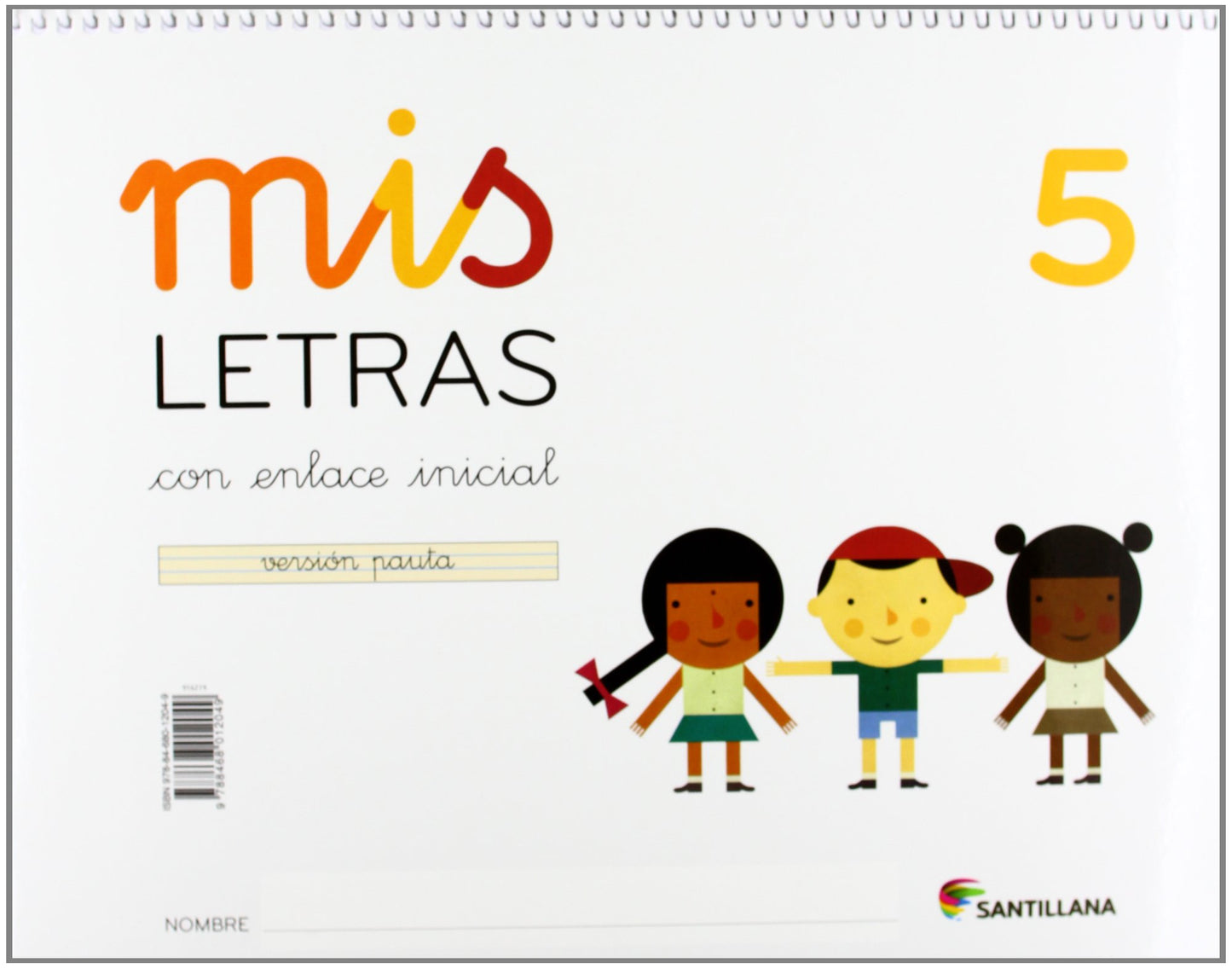 Libro: MIS LETRAS 5 CON ENLACE INICIAL VERSION PAUTA