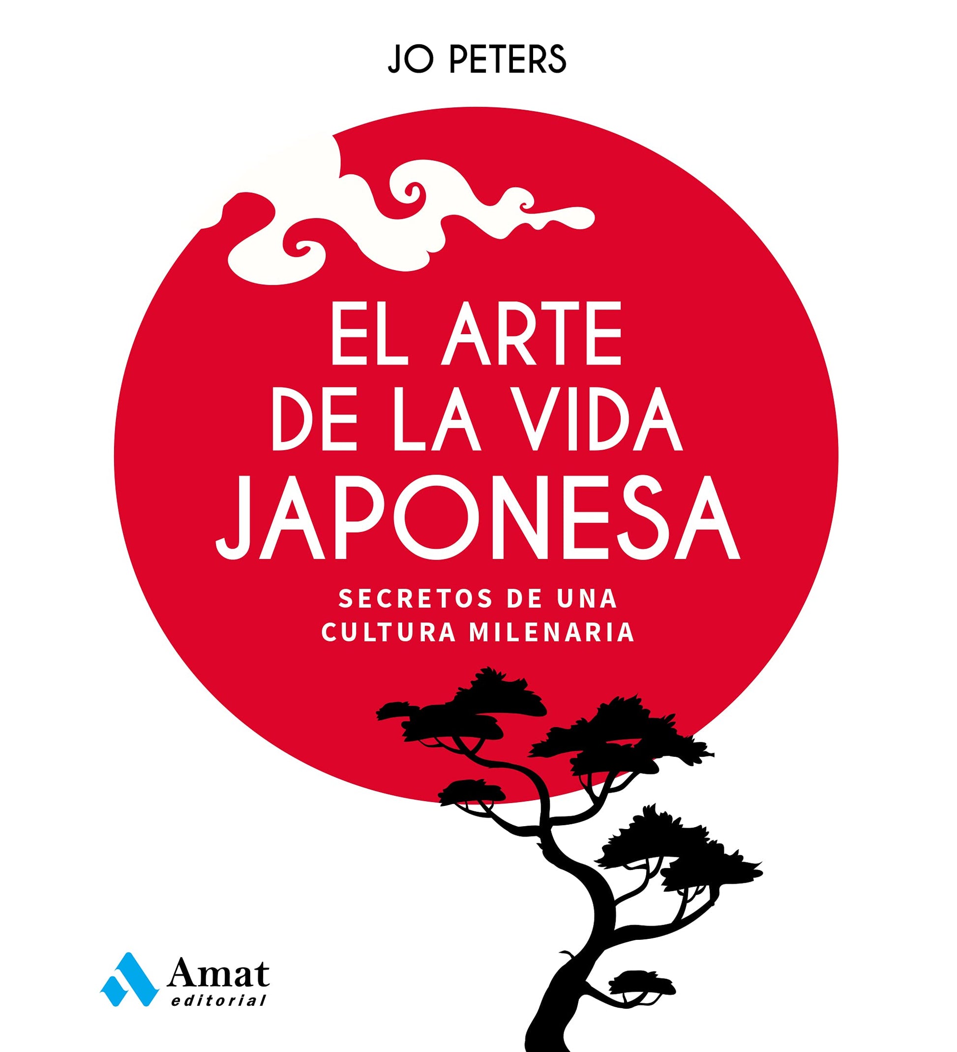 Libro: El arte de la vida japonesa: Secretos de una cultura milenaria