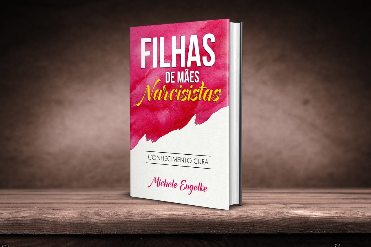 Libro: Filhas de Mães Narcisistas: Conhecimento Cura