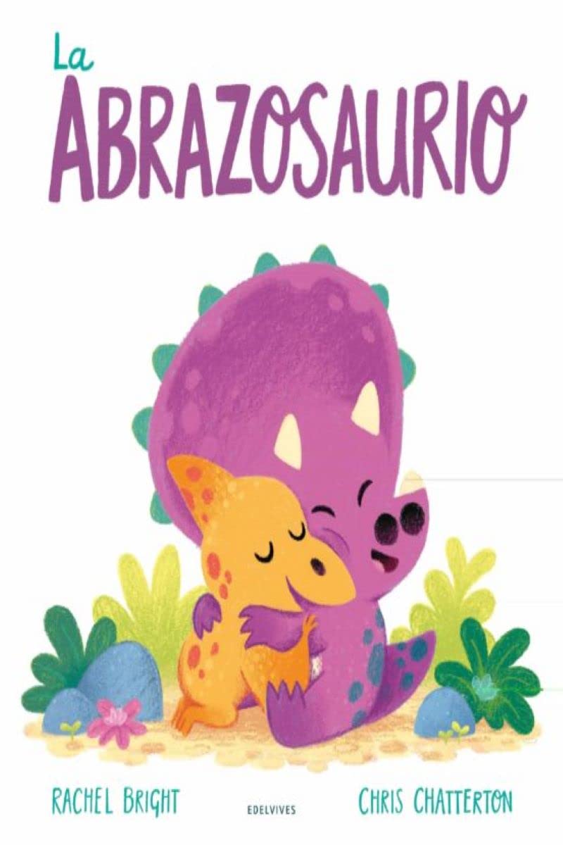Libro: La abrazosaurio (Álbumes ilustrados)