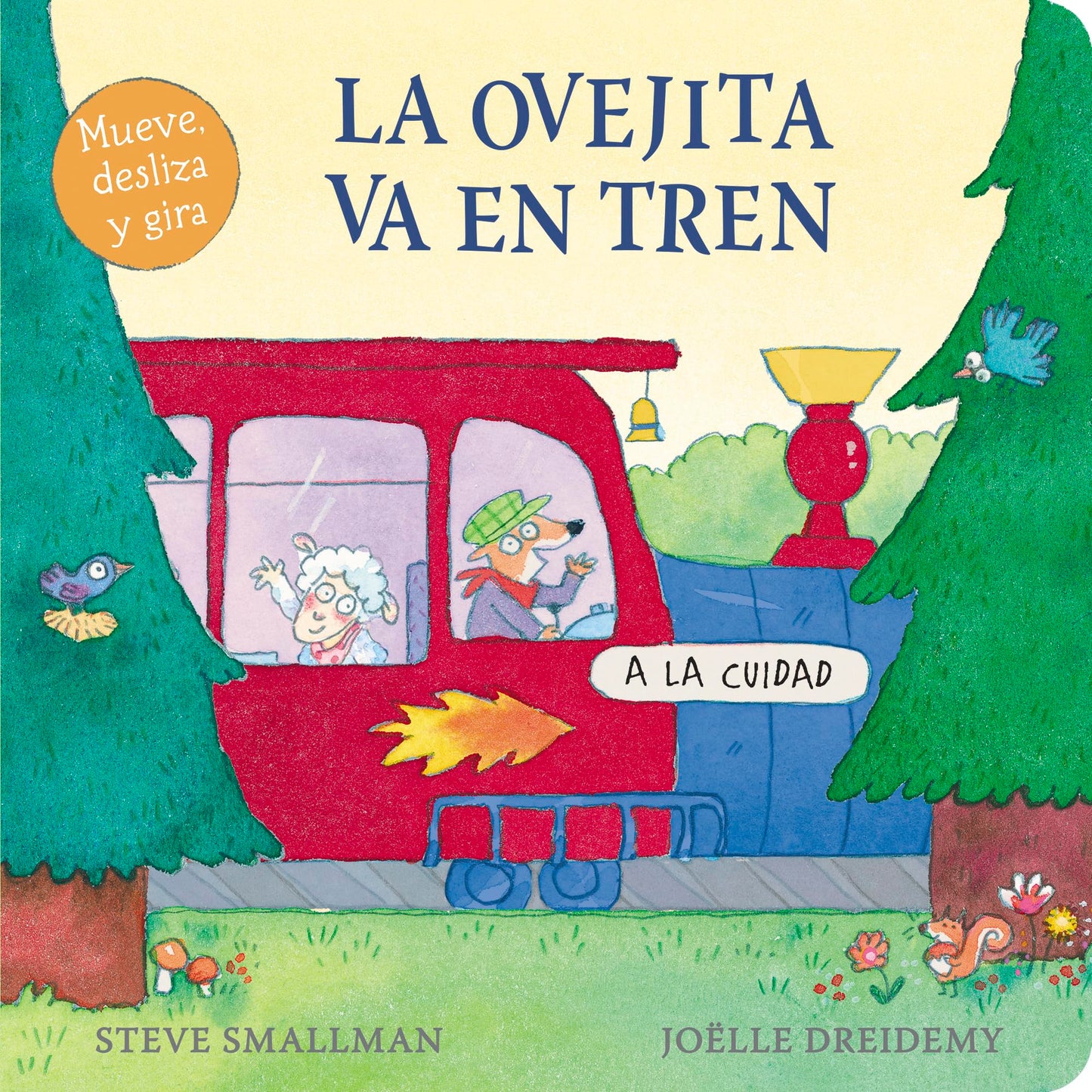 Libro: La ovejita va en tren (La ovejita que vino a cenar. Libro de cartón con mecanismos) (Pequeñas manitas)