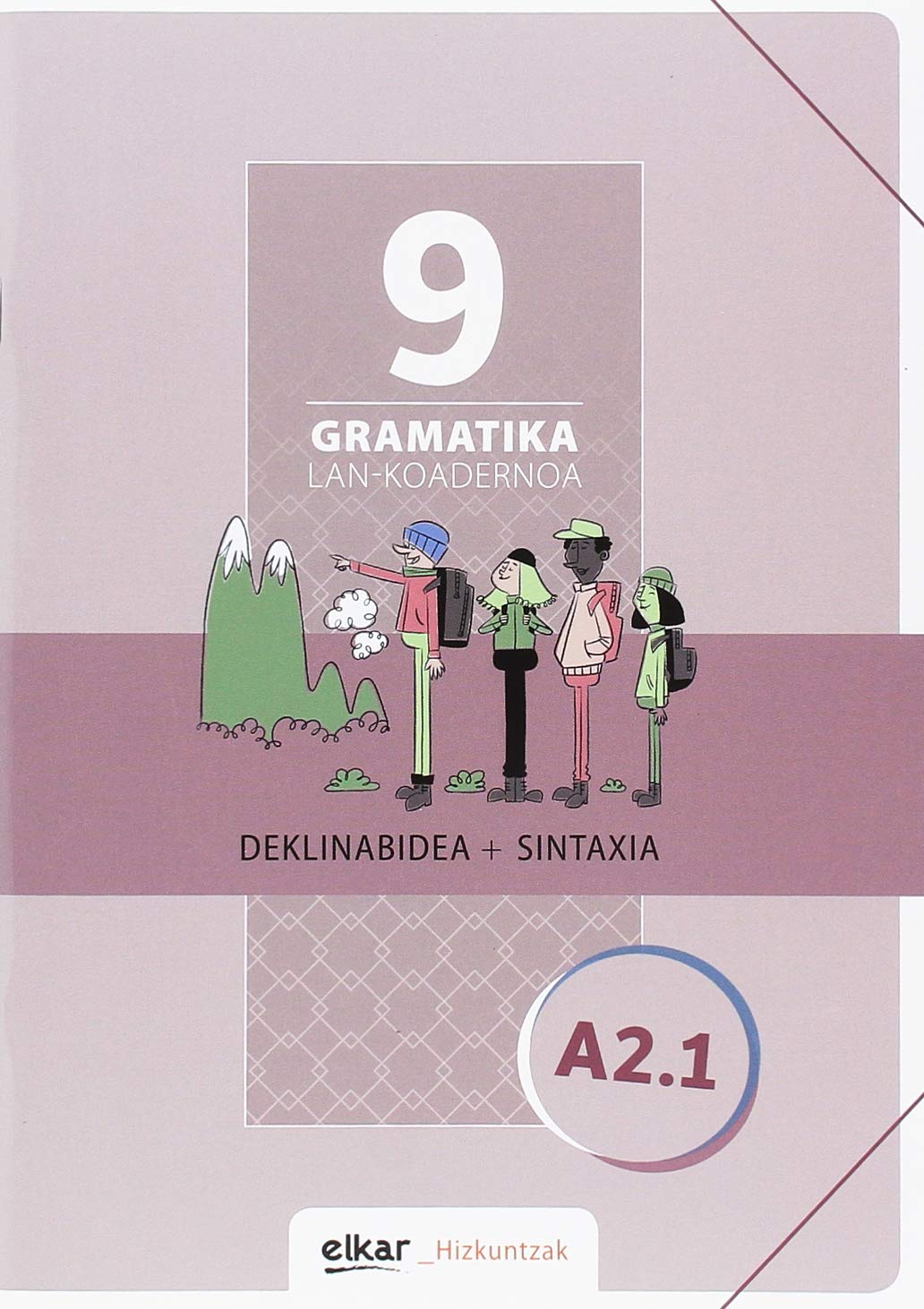 Libro: Gramatika. Lan-koadernoa 9 (A2.1): Deklinabidea + Sintaxia (Hizkuntzak)