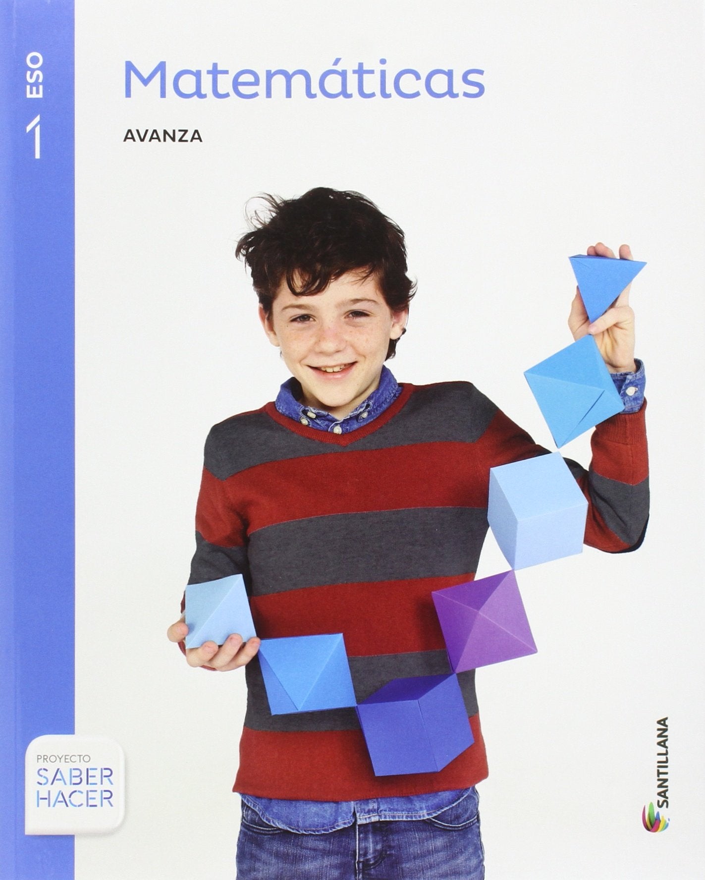Libro: MATEMATICAS SERIE AVANZA 1 ESO SABER HACER