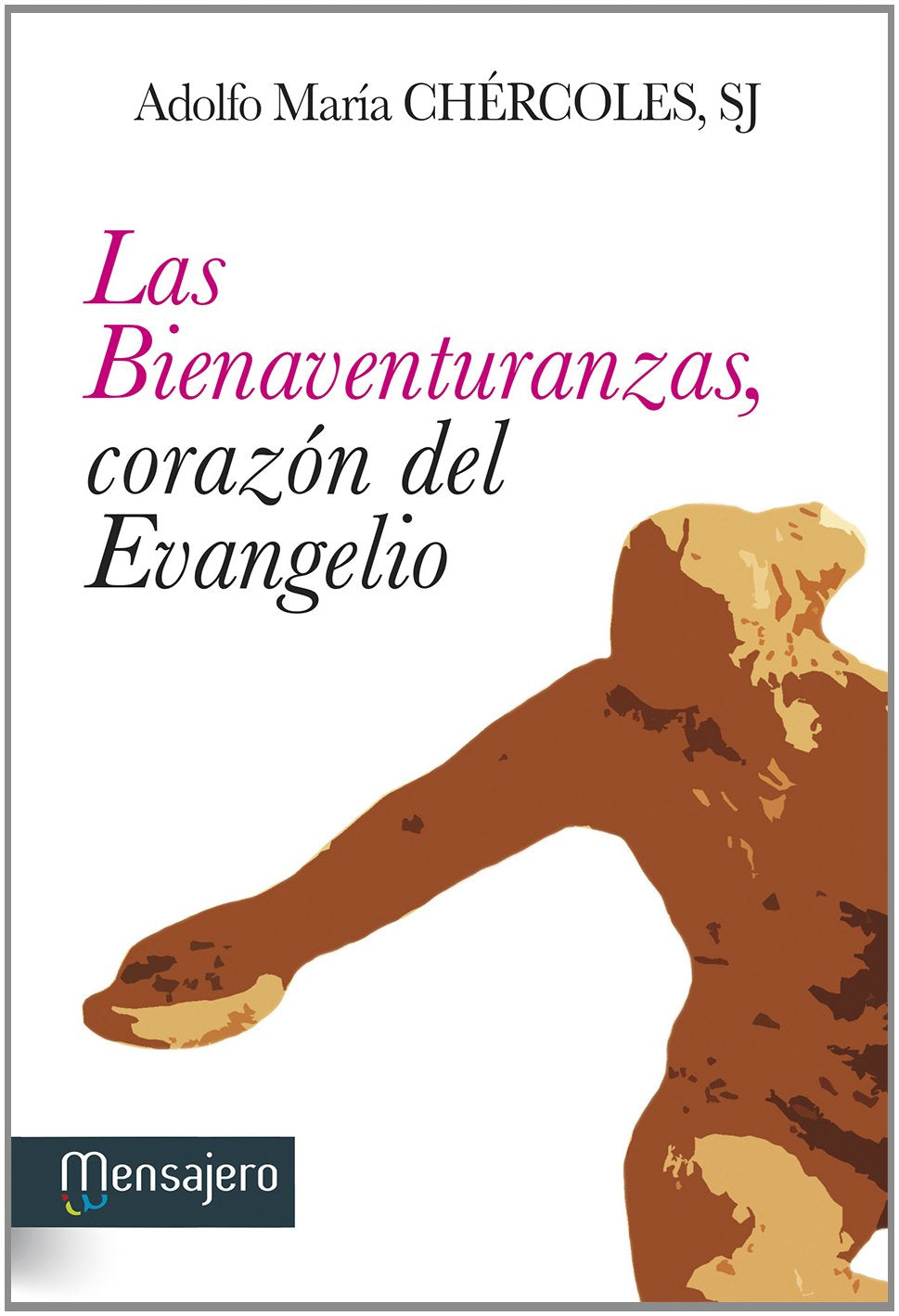 Libro: Bienaventuranzas CORAZON DEL Evangelio: 10 (Espiritualidad)