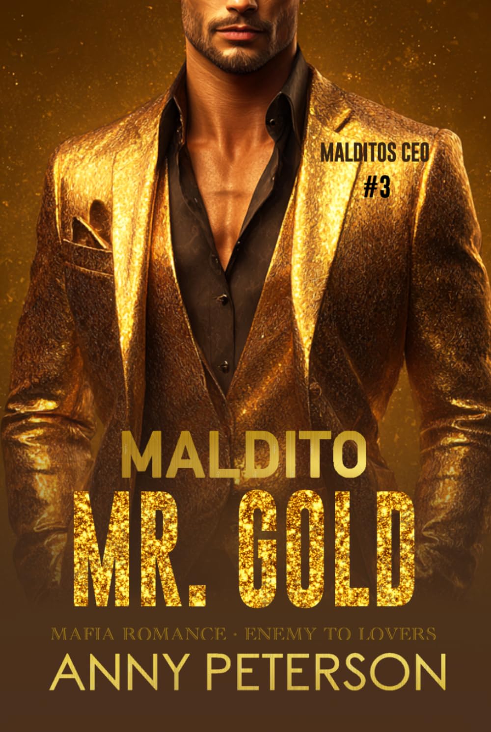 Libro: MALDITO MR. GOLD (MALDITOS CEO nº3): Mafia Romance · Matrimonio concertado (Spanish Edition)